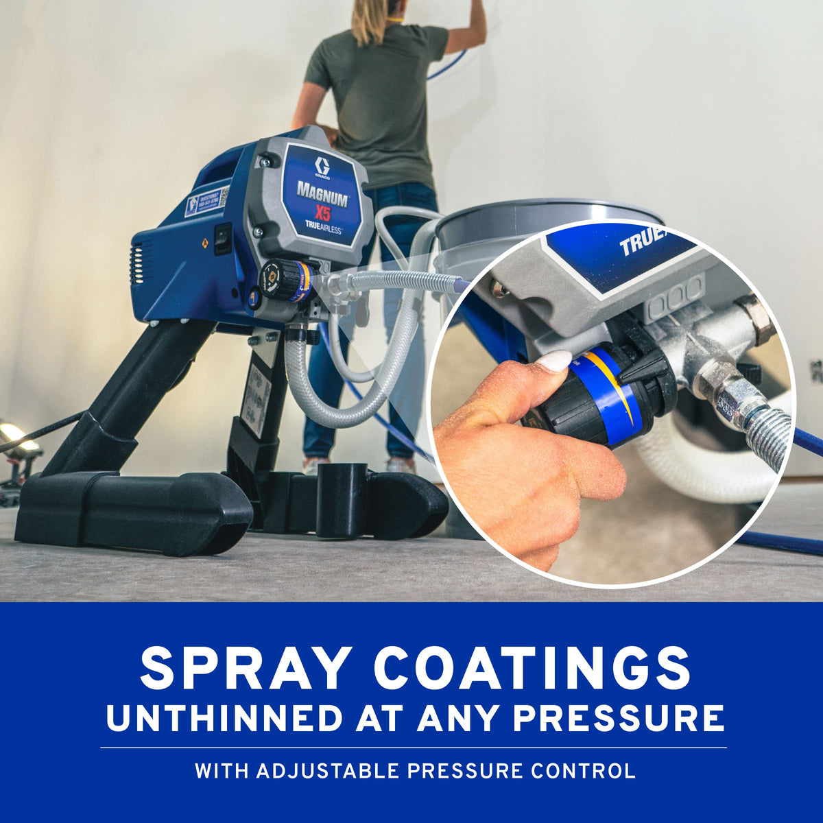 Graco Magnum X5 pressure control for adjustable spray pressure during workflows