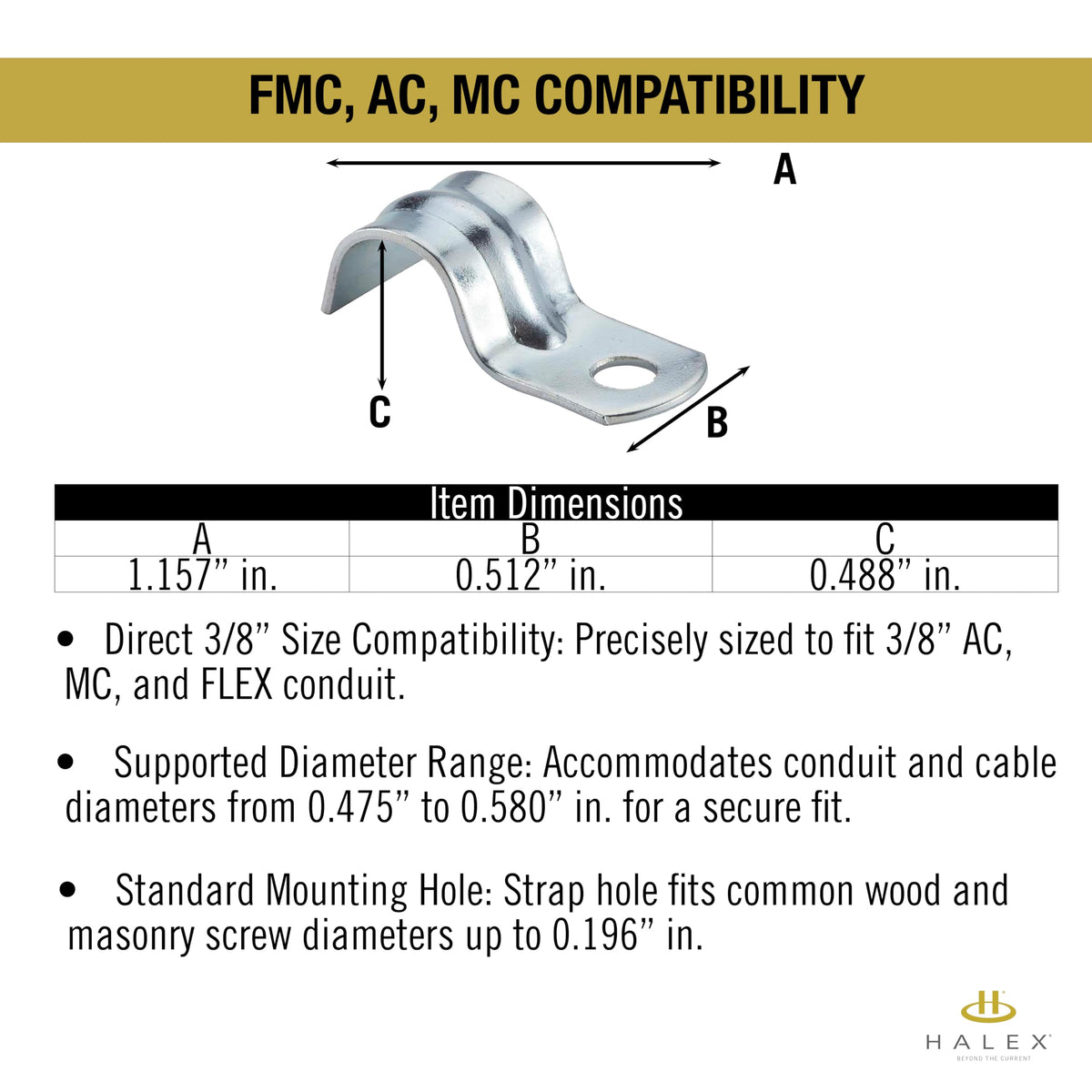 Halex UL-listed conduit strap for code-compliant FMC/AC/MC installations.