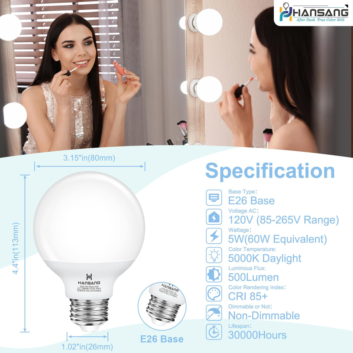Hansang G25 LED globe bulb front view shows balanced illumination for makeup.