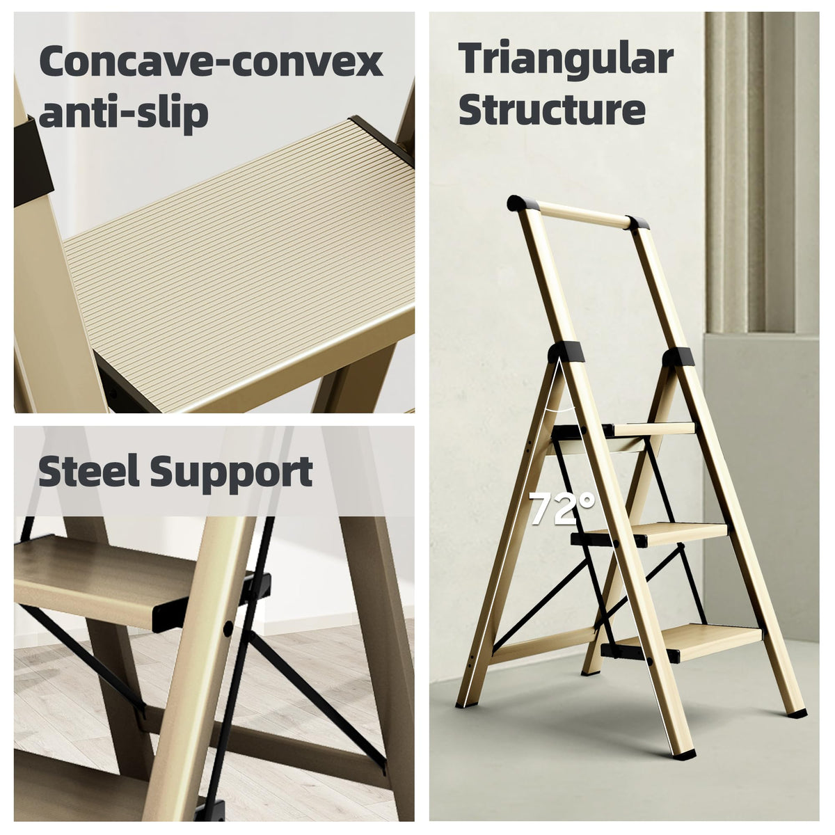 Non-slip rubber feet keep the ladder steady on wood, tile, and carpet