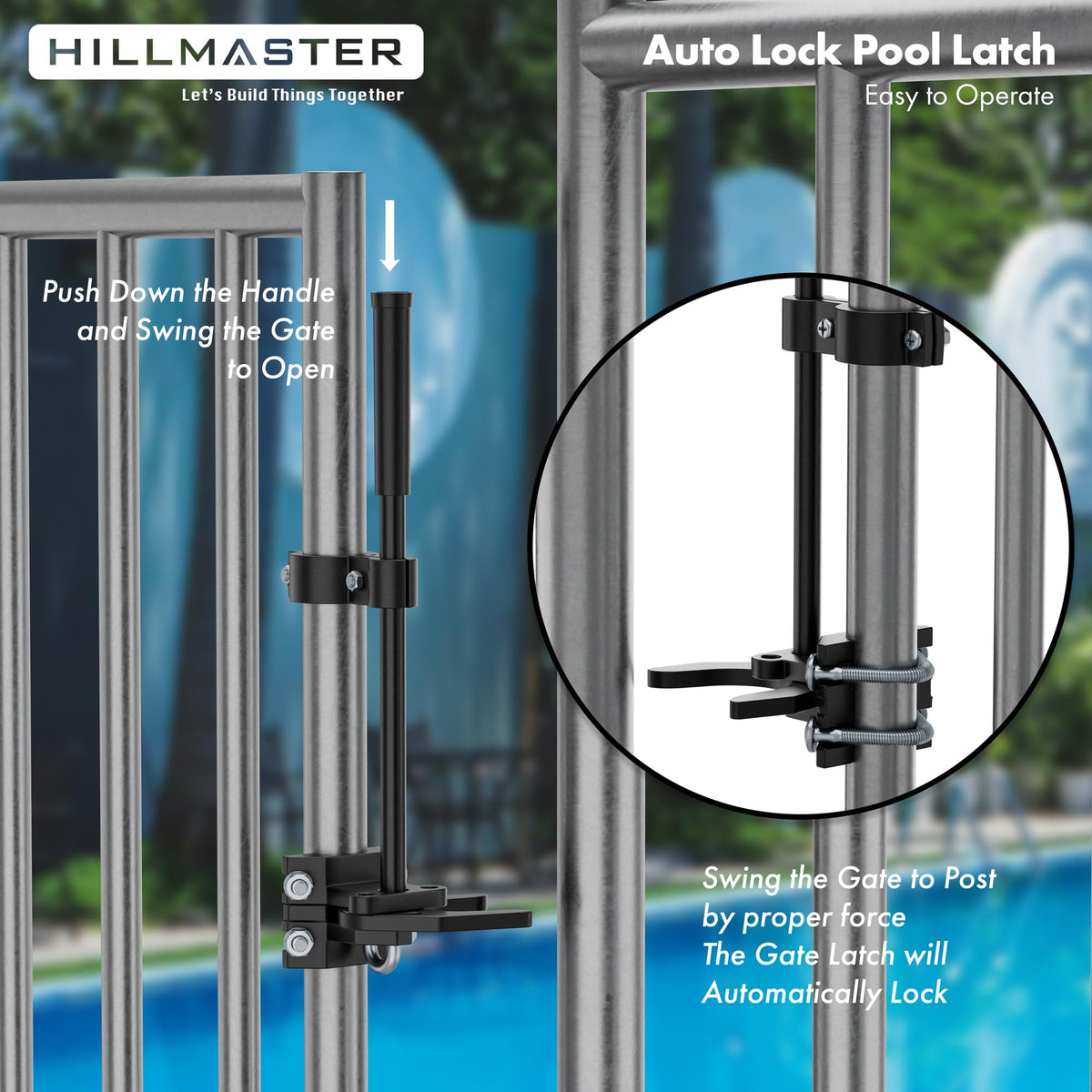 Hillmaster Auto Pool Latch vertical-adjustment keeps the latch aligned with gate frames