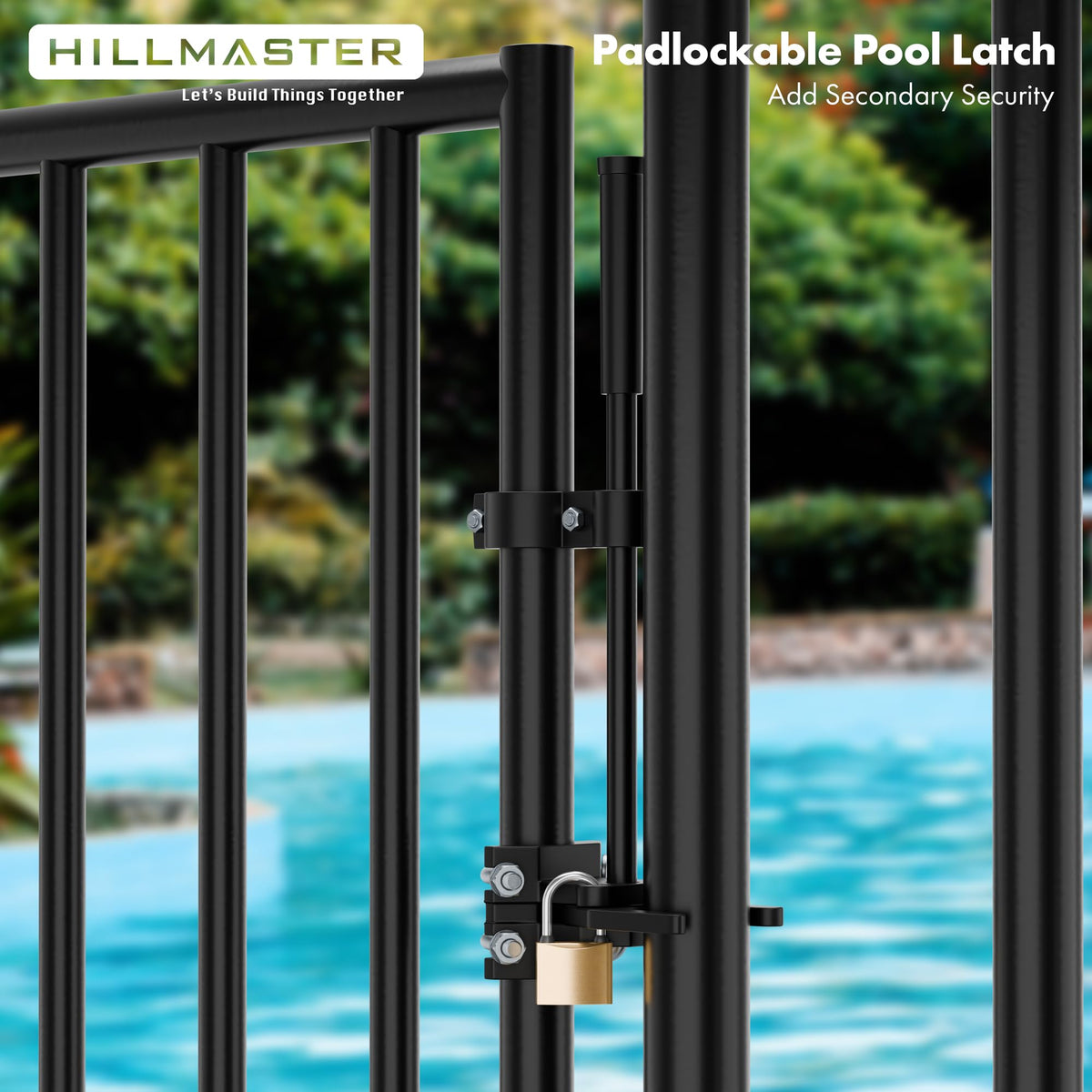 Hillmaster Auto Pool Latch weather-resistant nylon body withstands outdoor conditions