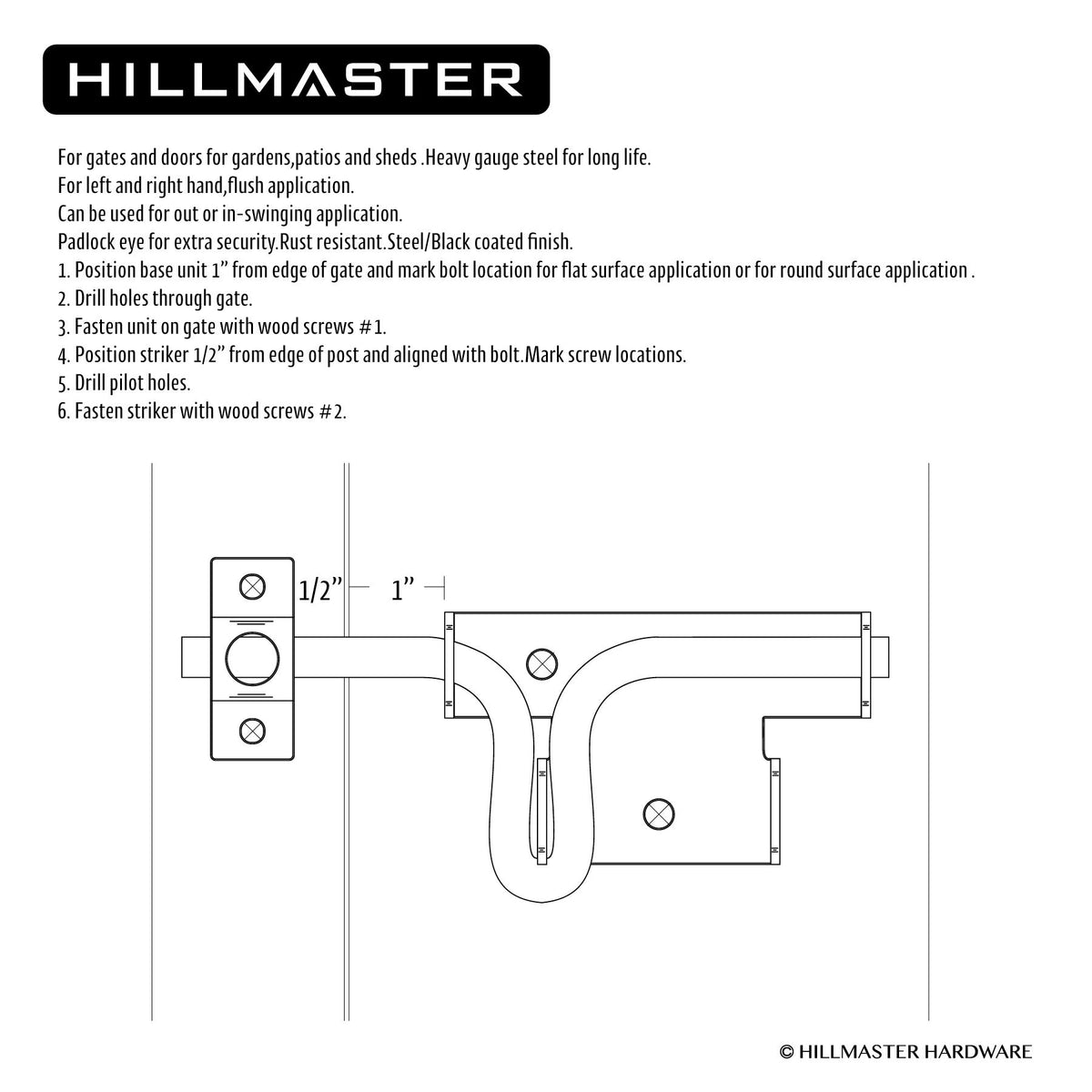 HILLMASTER barn-door latch ready for left or right-handed installation.