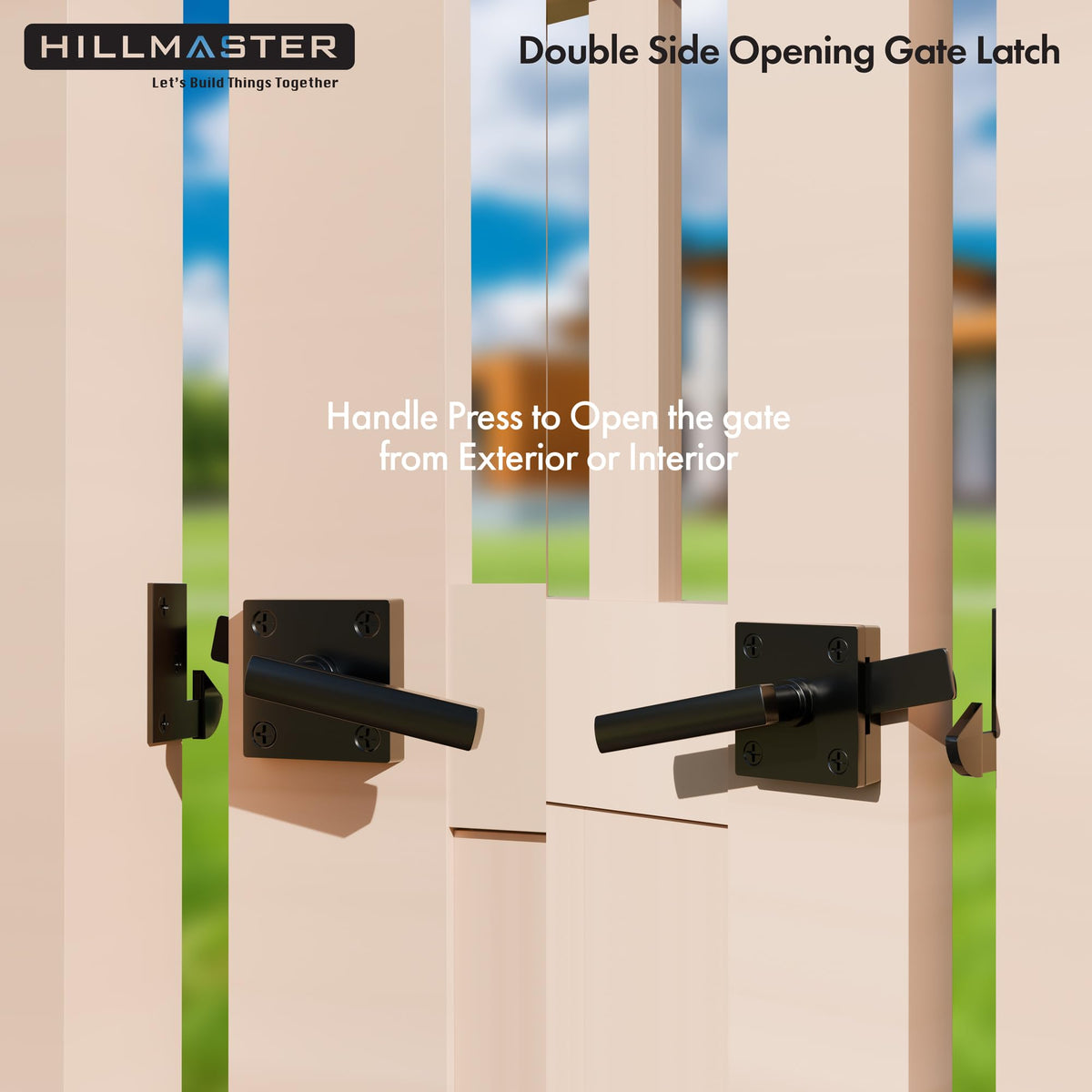 Hillmaster latch in use in backyard shows convenient dual-side operation.