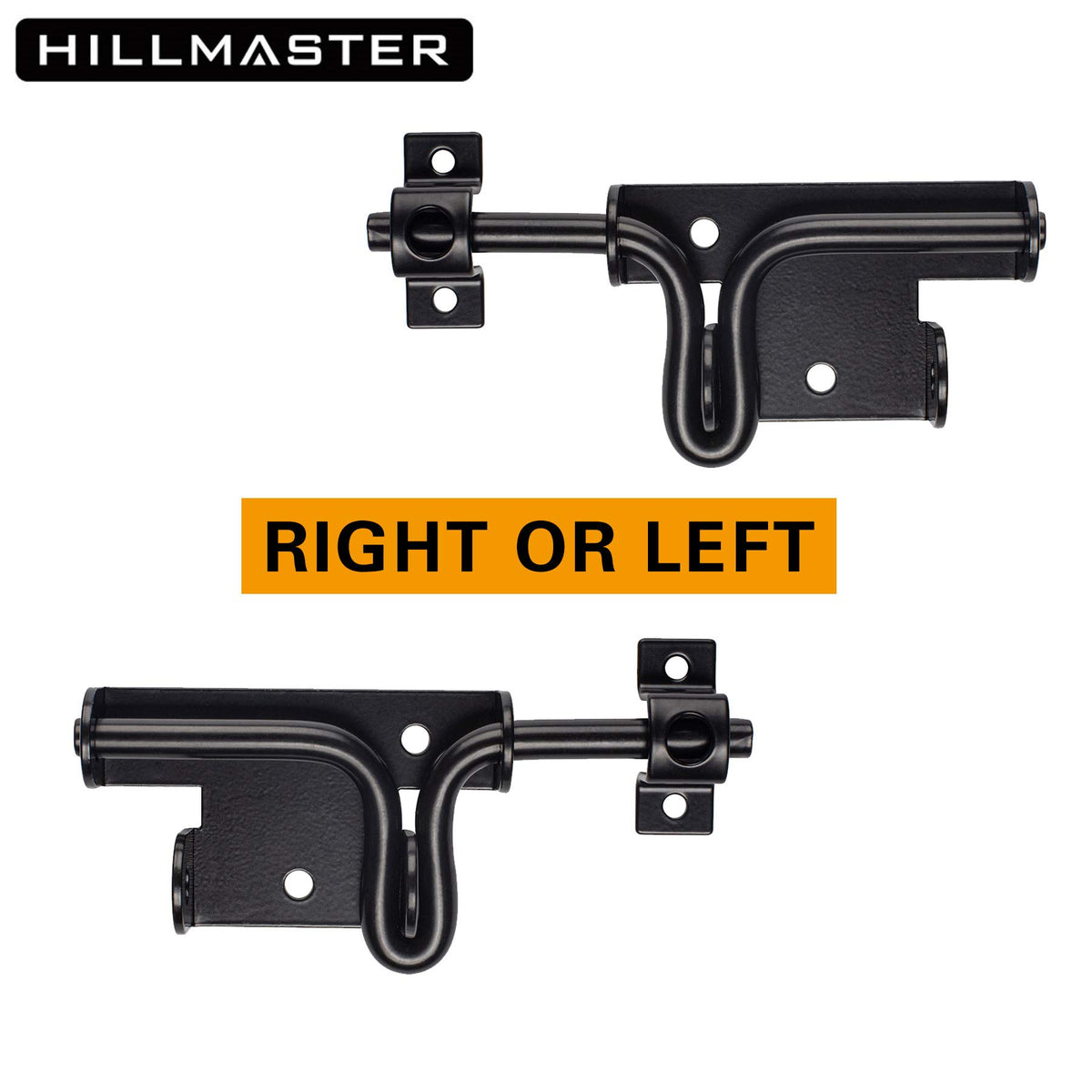 HILLMASTER heavy-duty latch with padlock-ready hole invites added security.