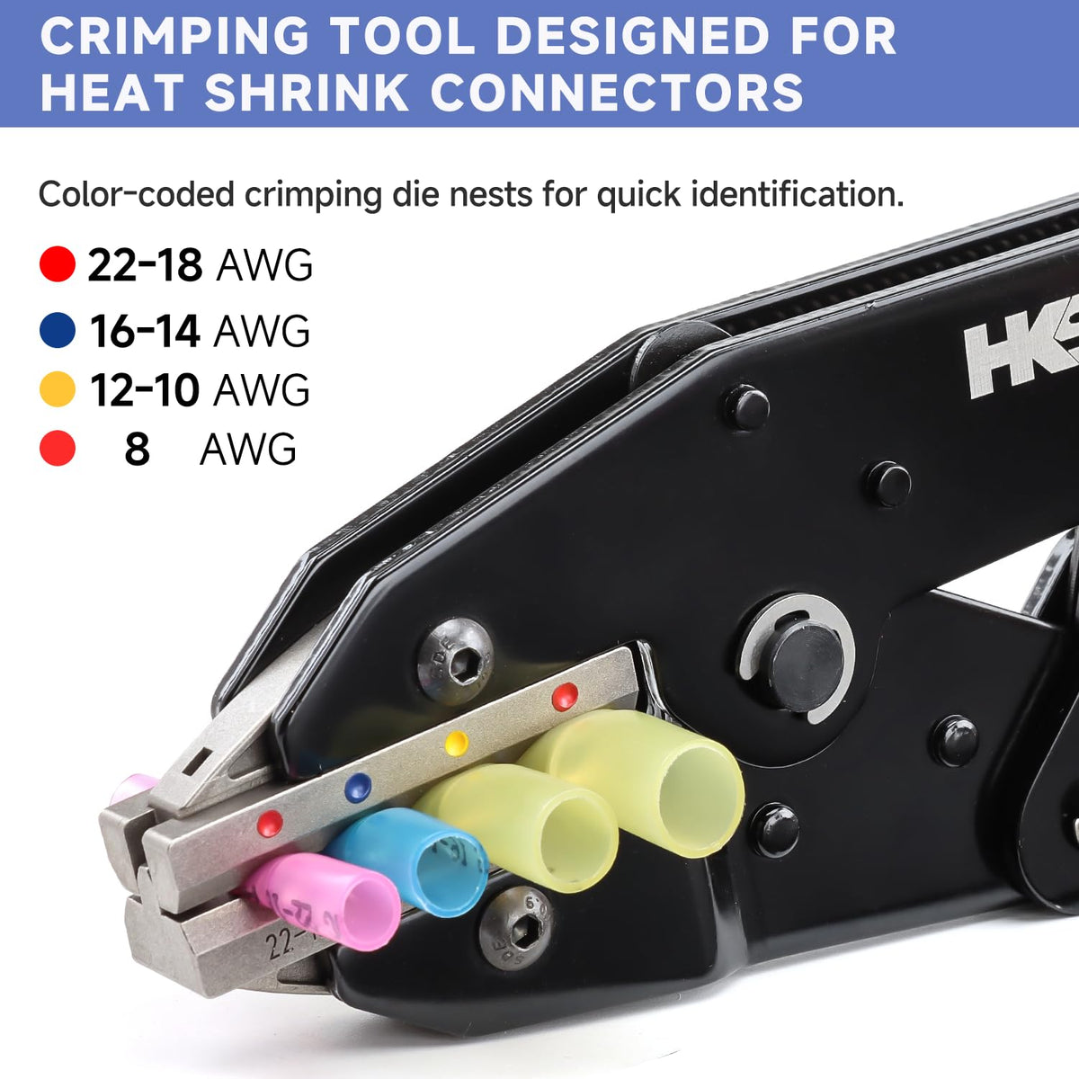 HKS adjustable crimp force lets you tailor pressure for different connectors.