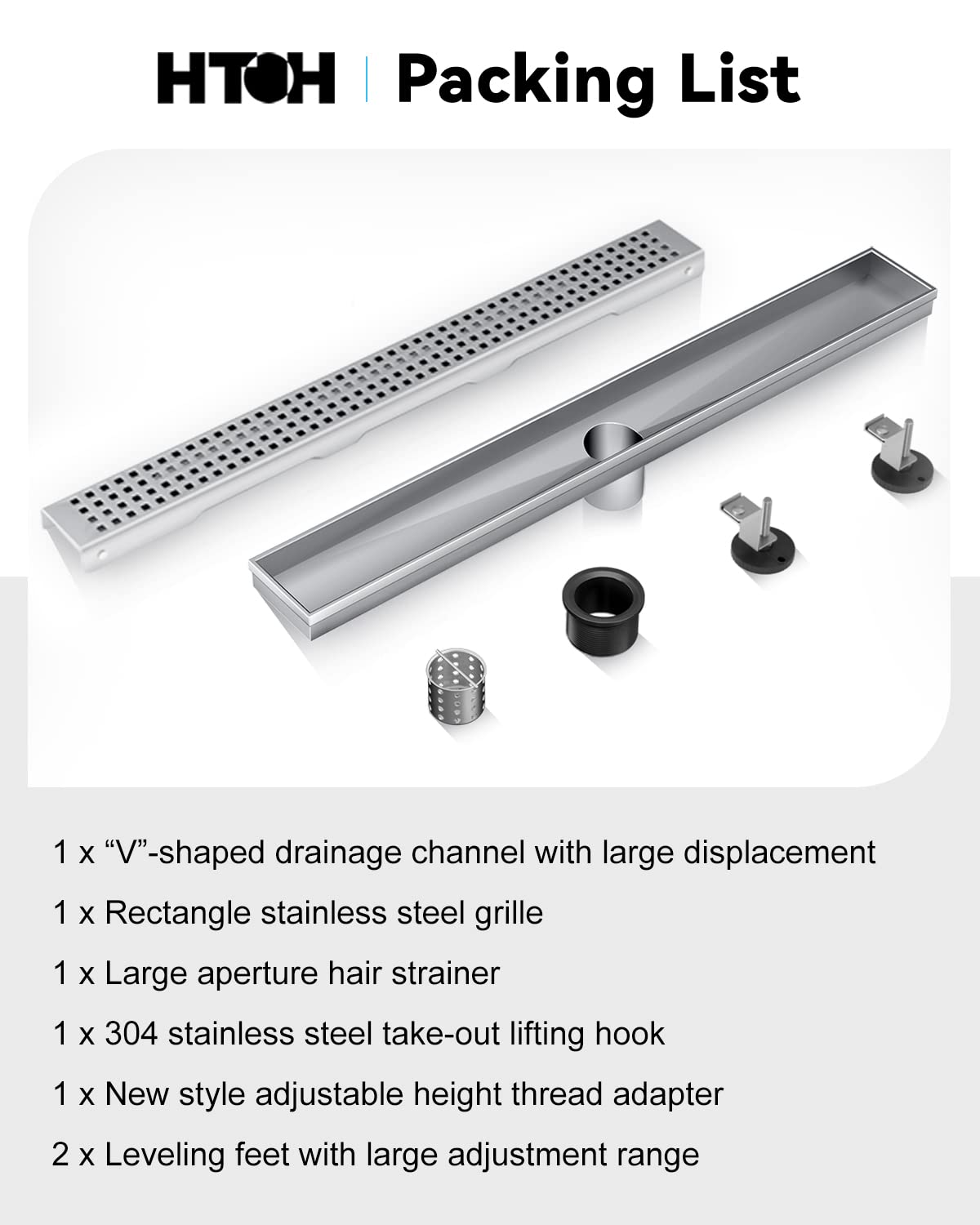 HTOH removable filter in the drain, easier cleaning and anti-clogging.