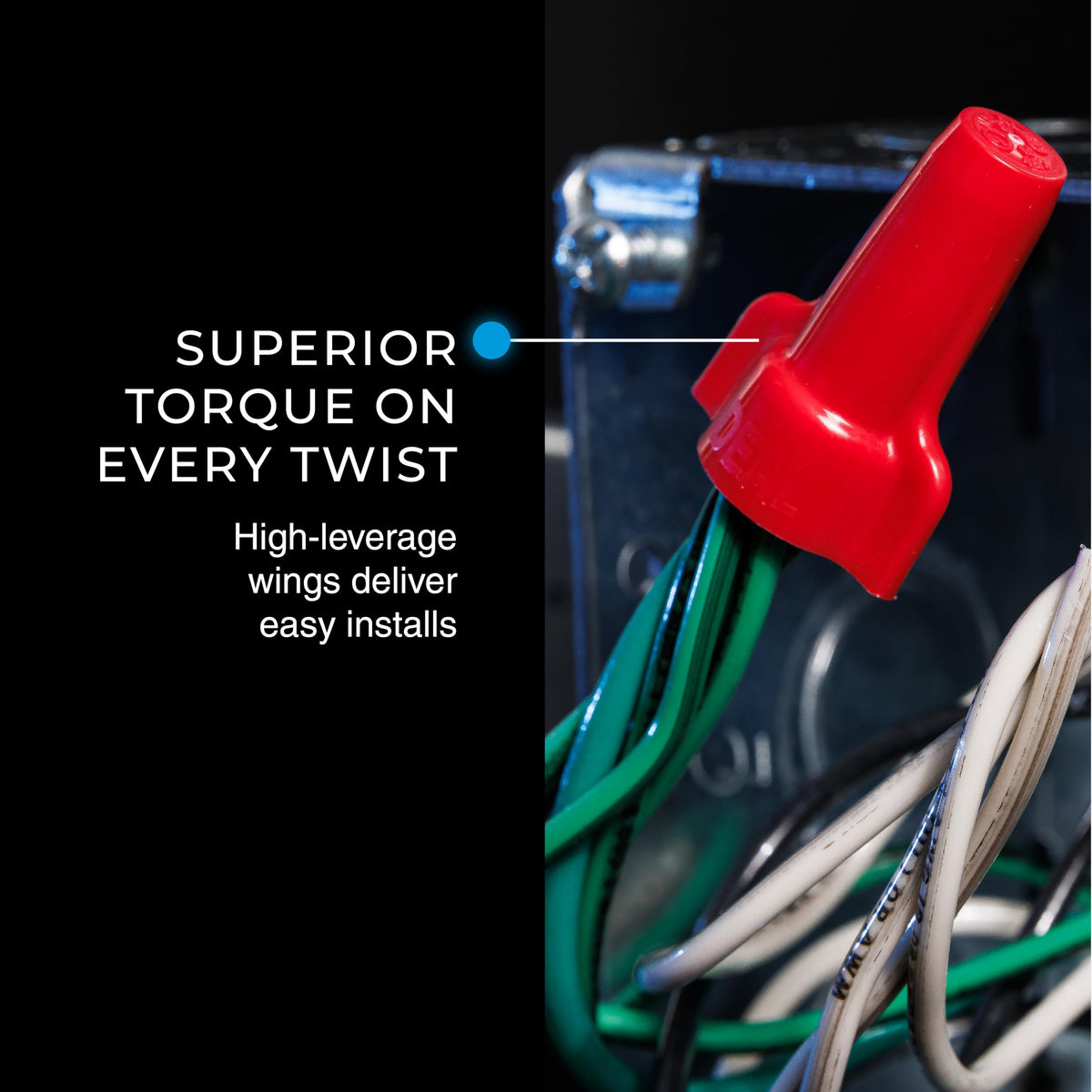 Ideal Wing-Nut is rated up to 600 volts for safe, flexible wiring.