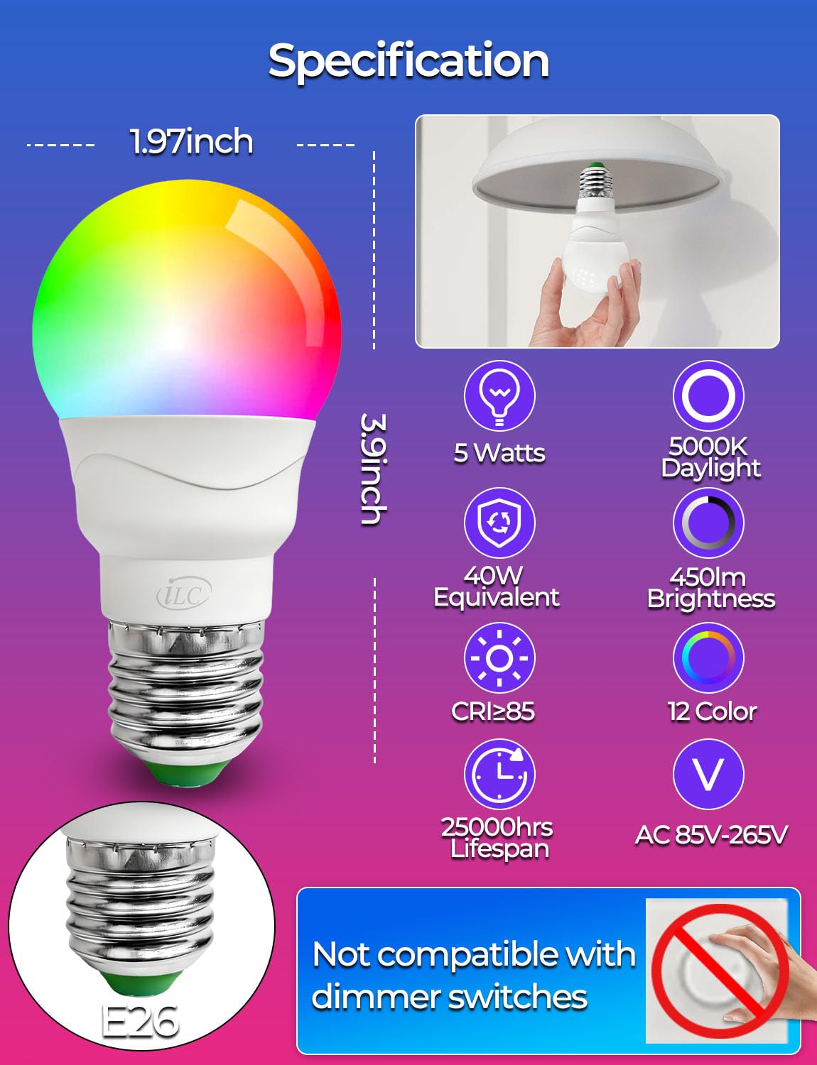 ILC RGB LED bulb displays 12 colors and adjustable brightness for versatile scenes.