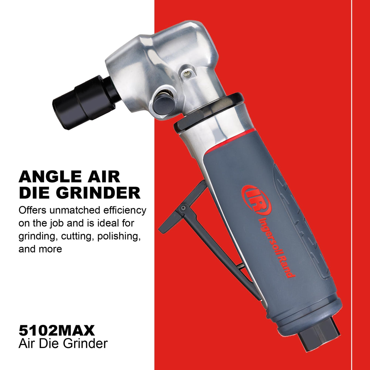 Ingersoll Rand 5102MAX ergonomic grip reduces hand fatigue during extended grinding sessions.