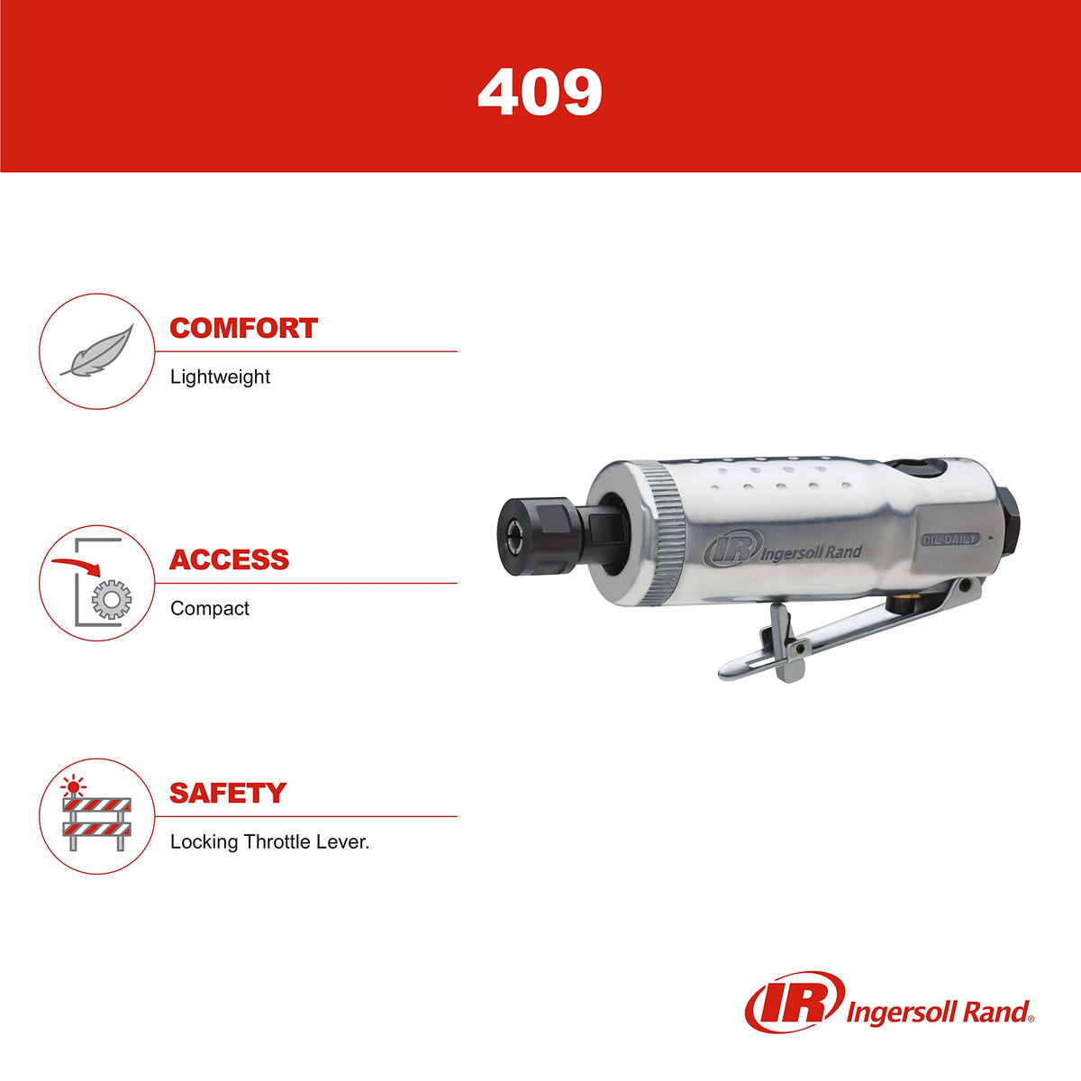 Ingersoll Rand 409 air die grinder compact design reaches tight spaces with ease.