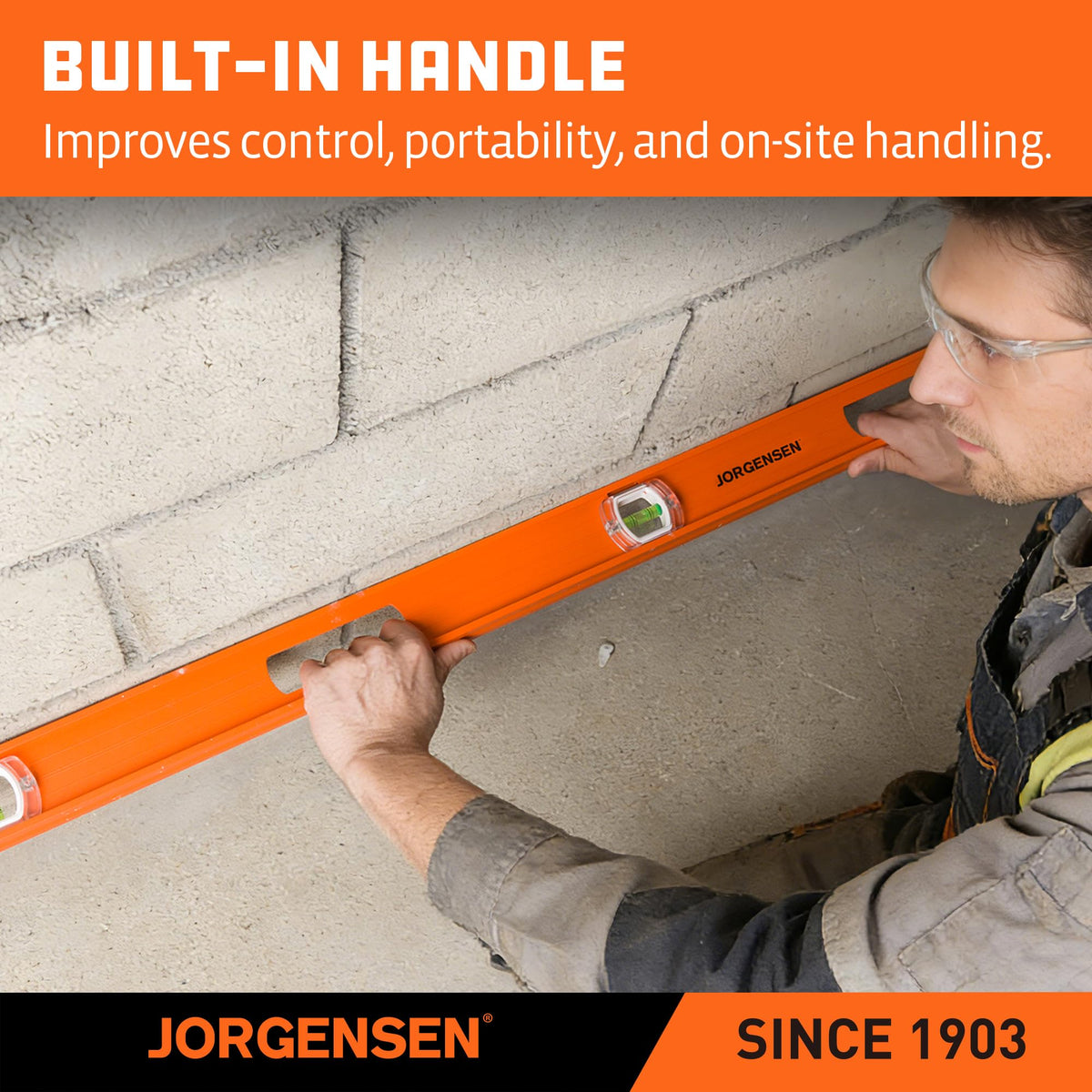 Jorgensen level's built-in handle holes simplify transport on site.