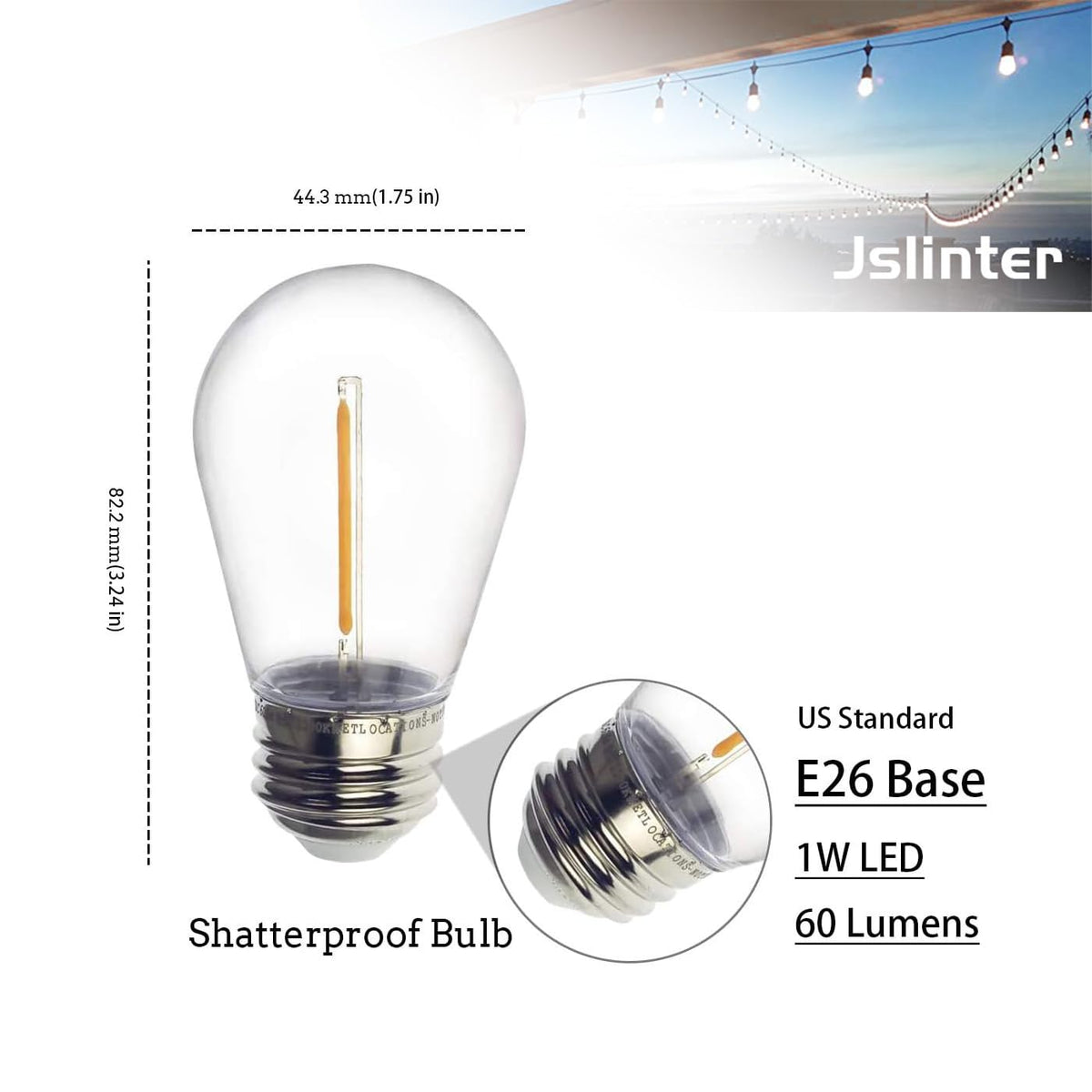 Jslinter S14 shatterproof plastic bulb reduces breakage on busy patios.