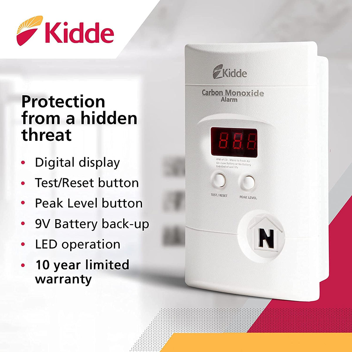 Kidde CO detector emits an 85 dB alarm when CO is detected.