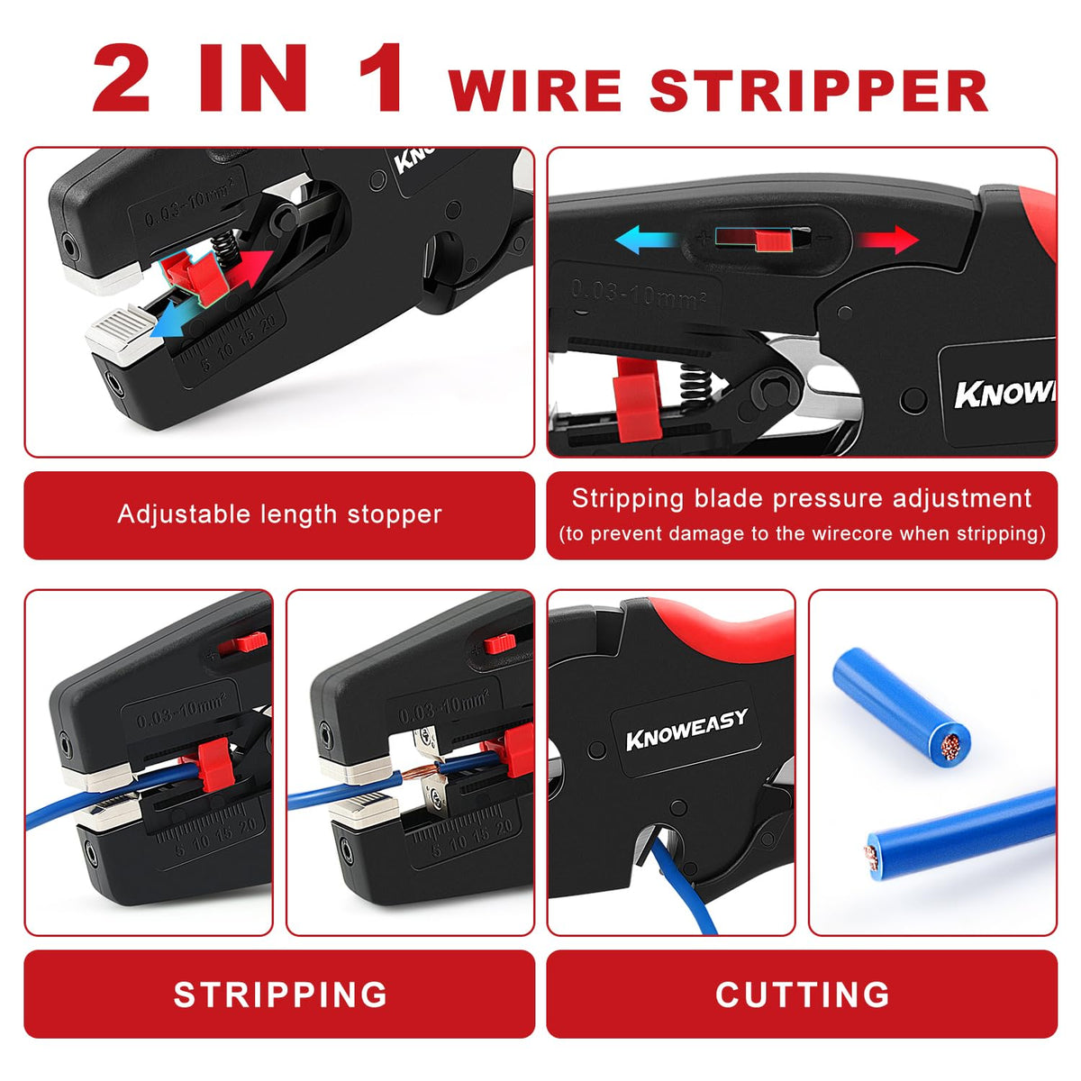 Knoweasy adjustable stripping length for customized wire prep.