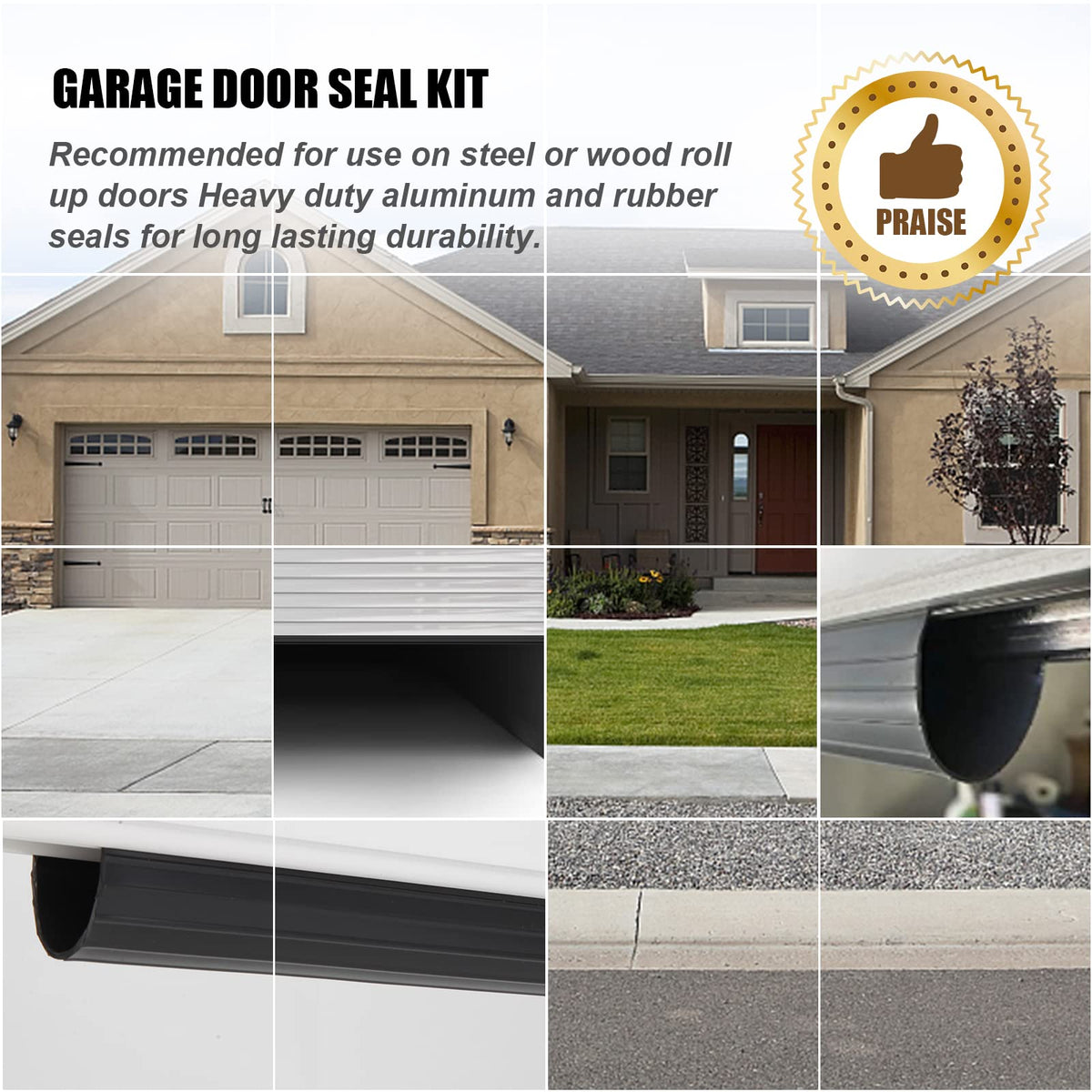 Durable weather seal helps reduce drafts and moisture