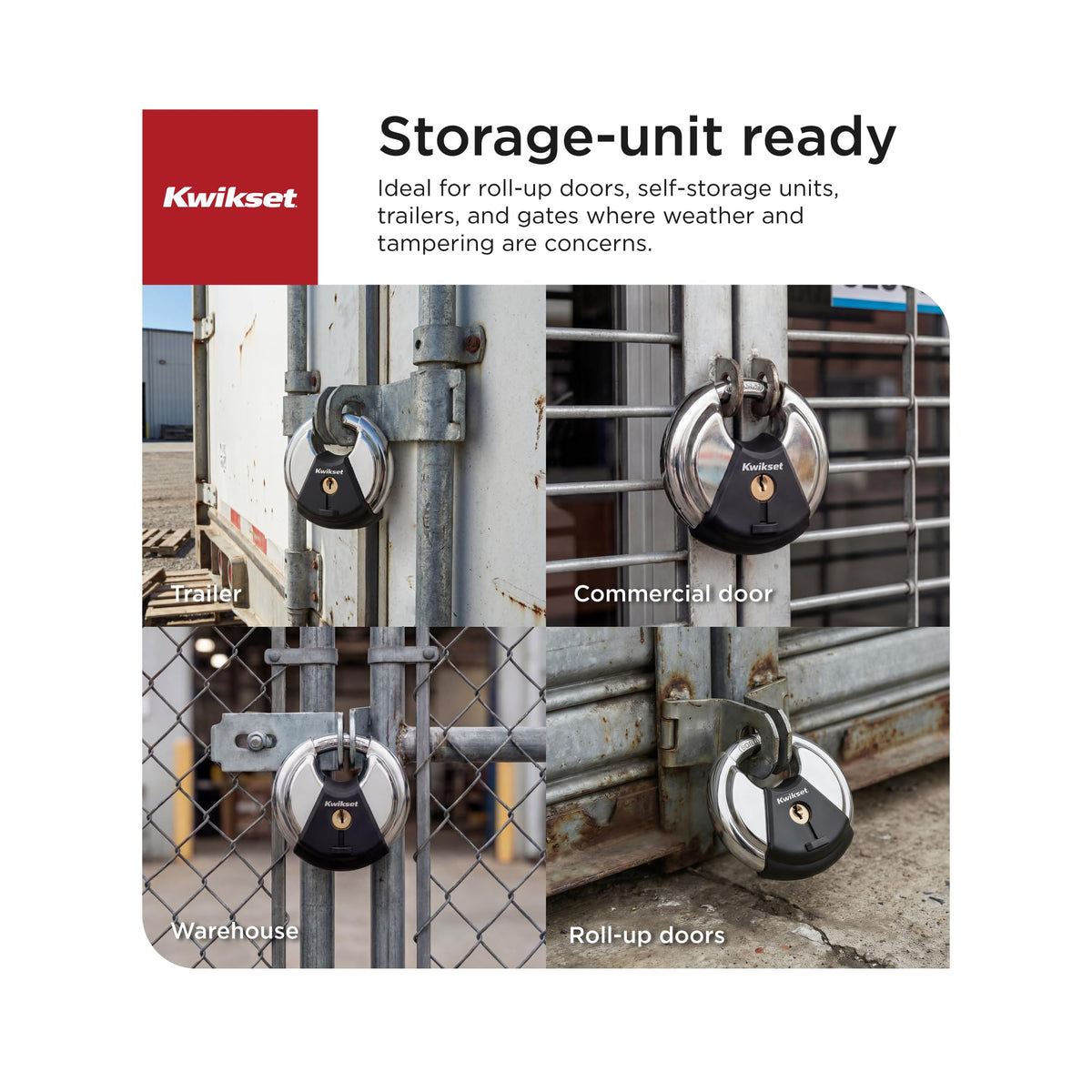 Kwikset Discus padlock with covered keyway protects against moisture and dirt.