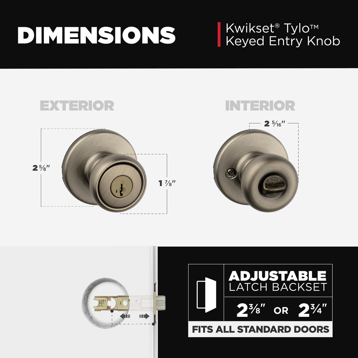 Kwikset Tylo adjustable latch backset supports 2 3/8 or 2 3/4 inches.