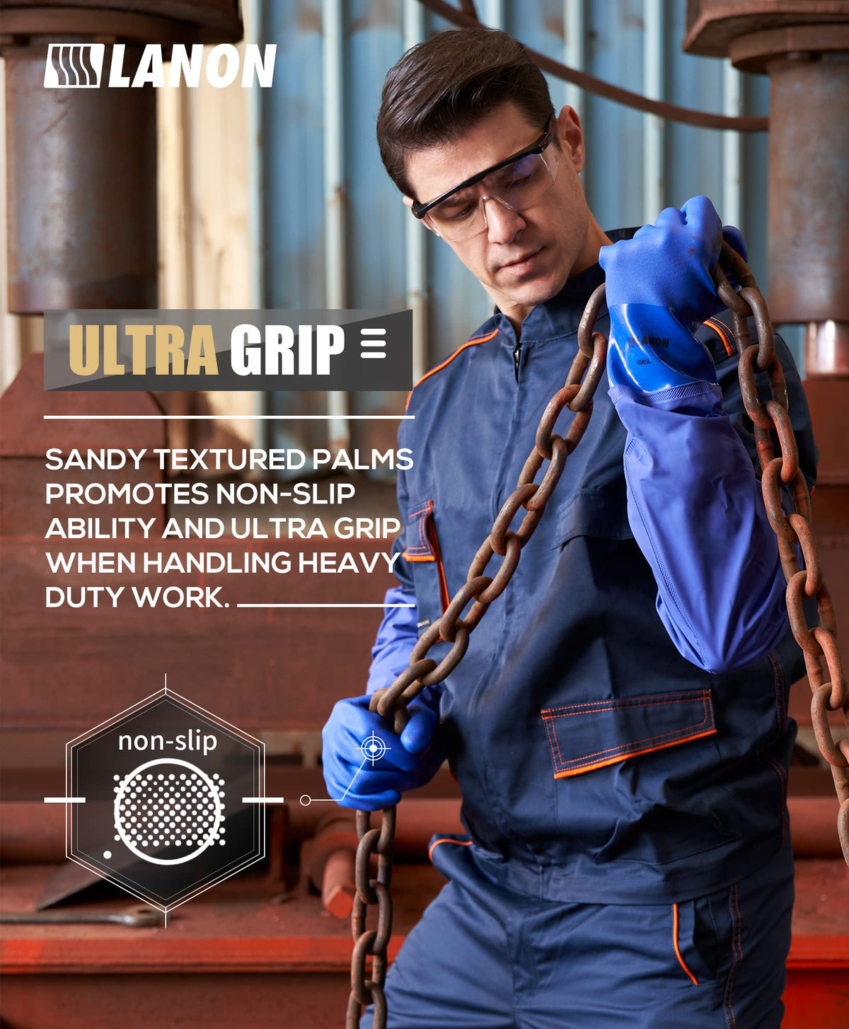 LANON sandy-textured palm enhances grip on oily objects.