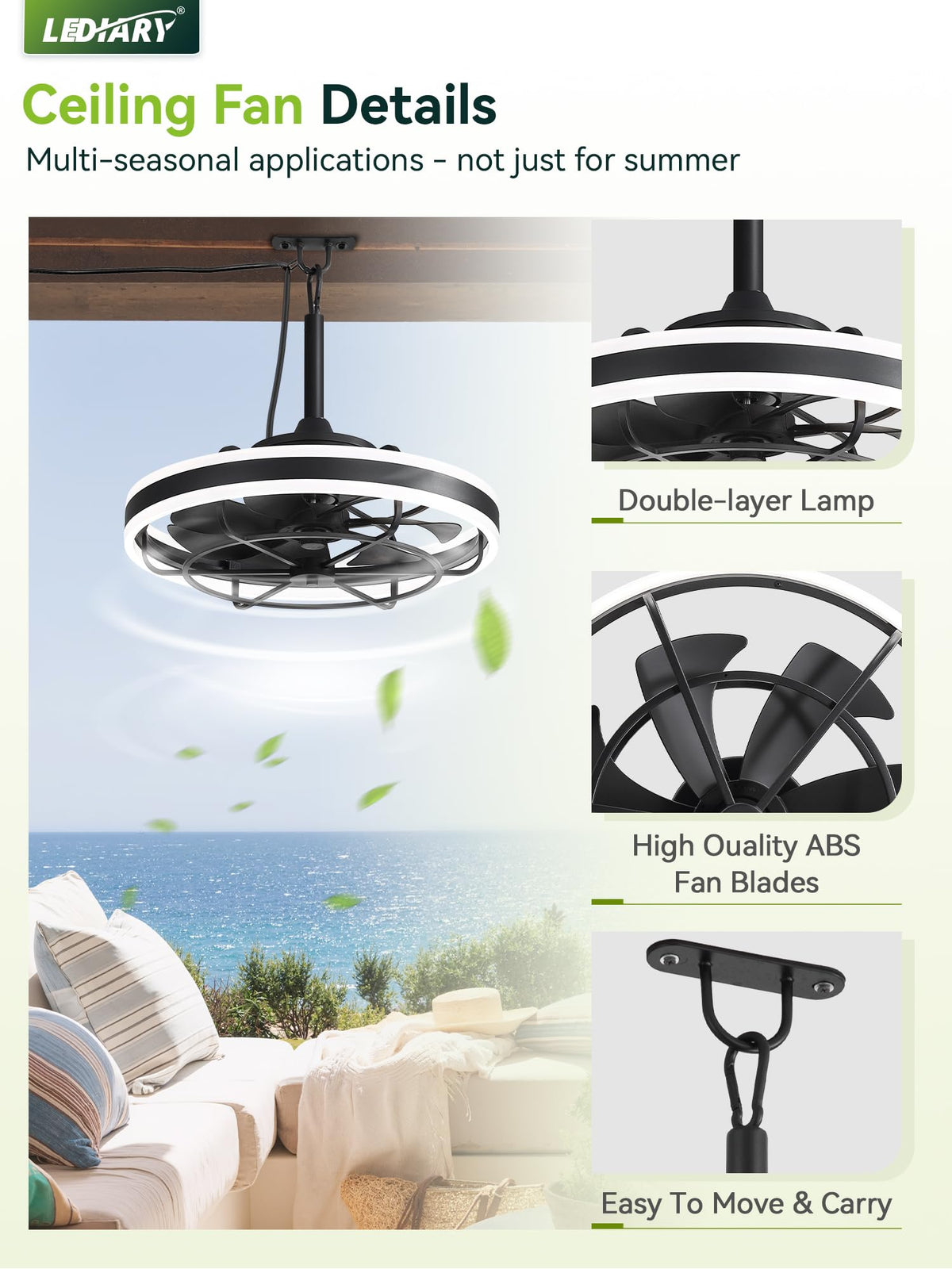 LEDIARY seven-ABS-blades deliver smooth, durable airflow.