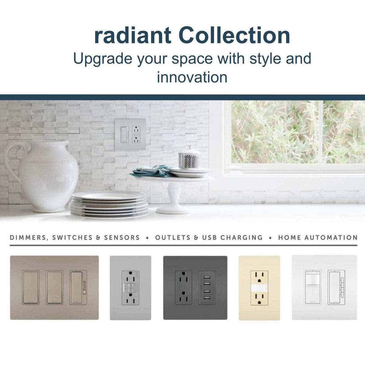 Legrand Radiant soft glow provides energy-efficient illumination with cool-to-touch operation.