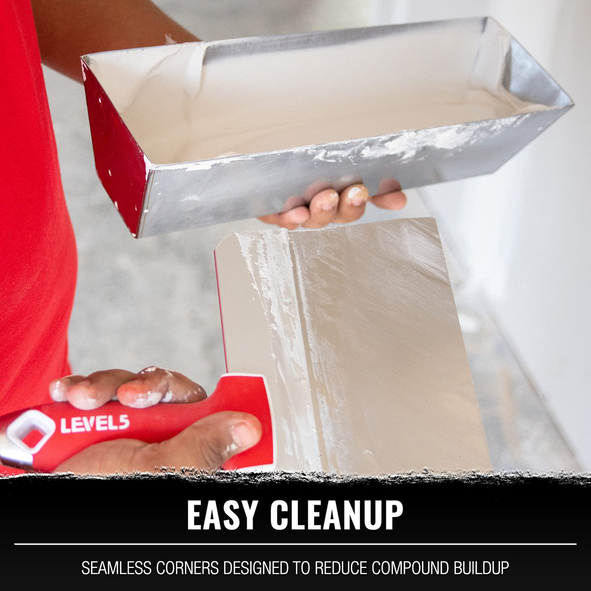 LEVEL5 14 inch mud pan for straight edges and no leaks.