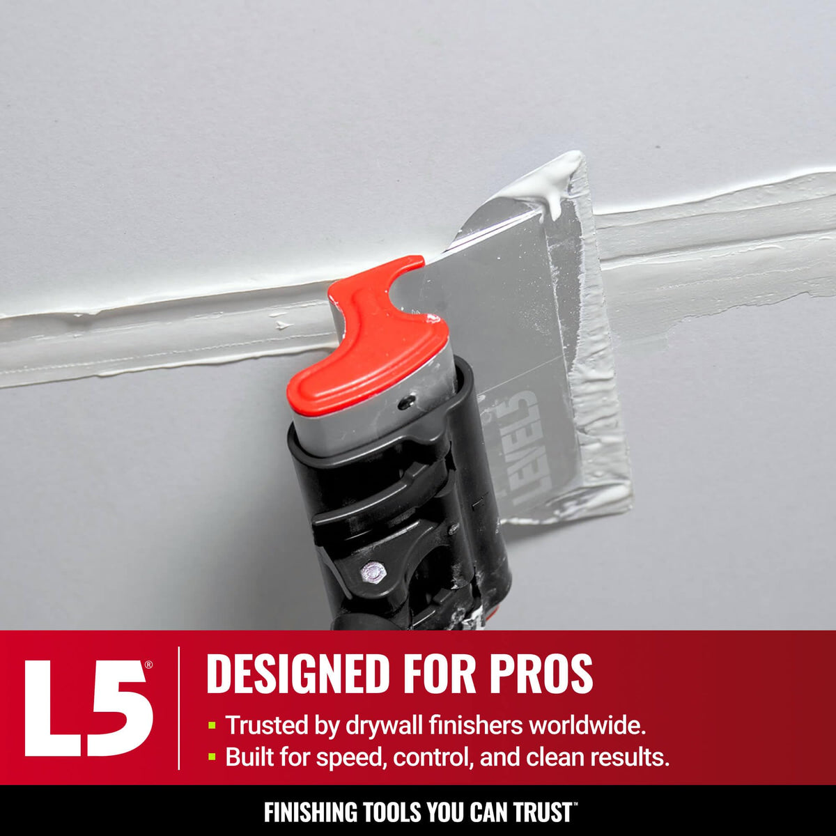 LEVEL5 lightweight alloy construction enhances maneuverability on tall tasks.