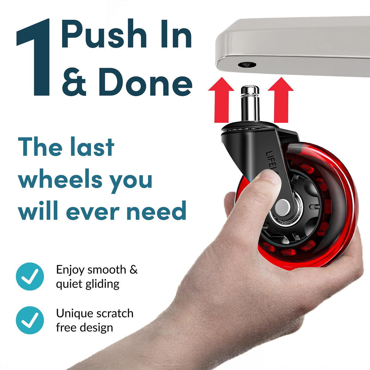 Load-bearing Lifelong wheels support up to 650 pounds for heavy daily use