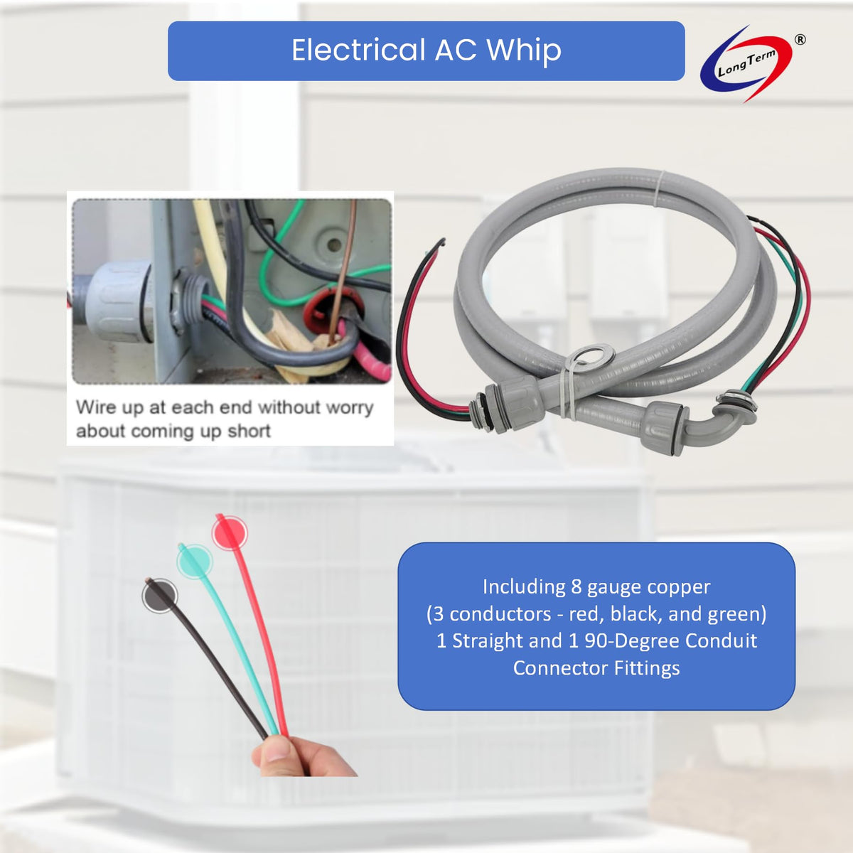 Long Term AC whip 90-degree connector navigates tight spaces
