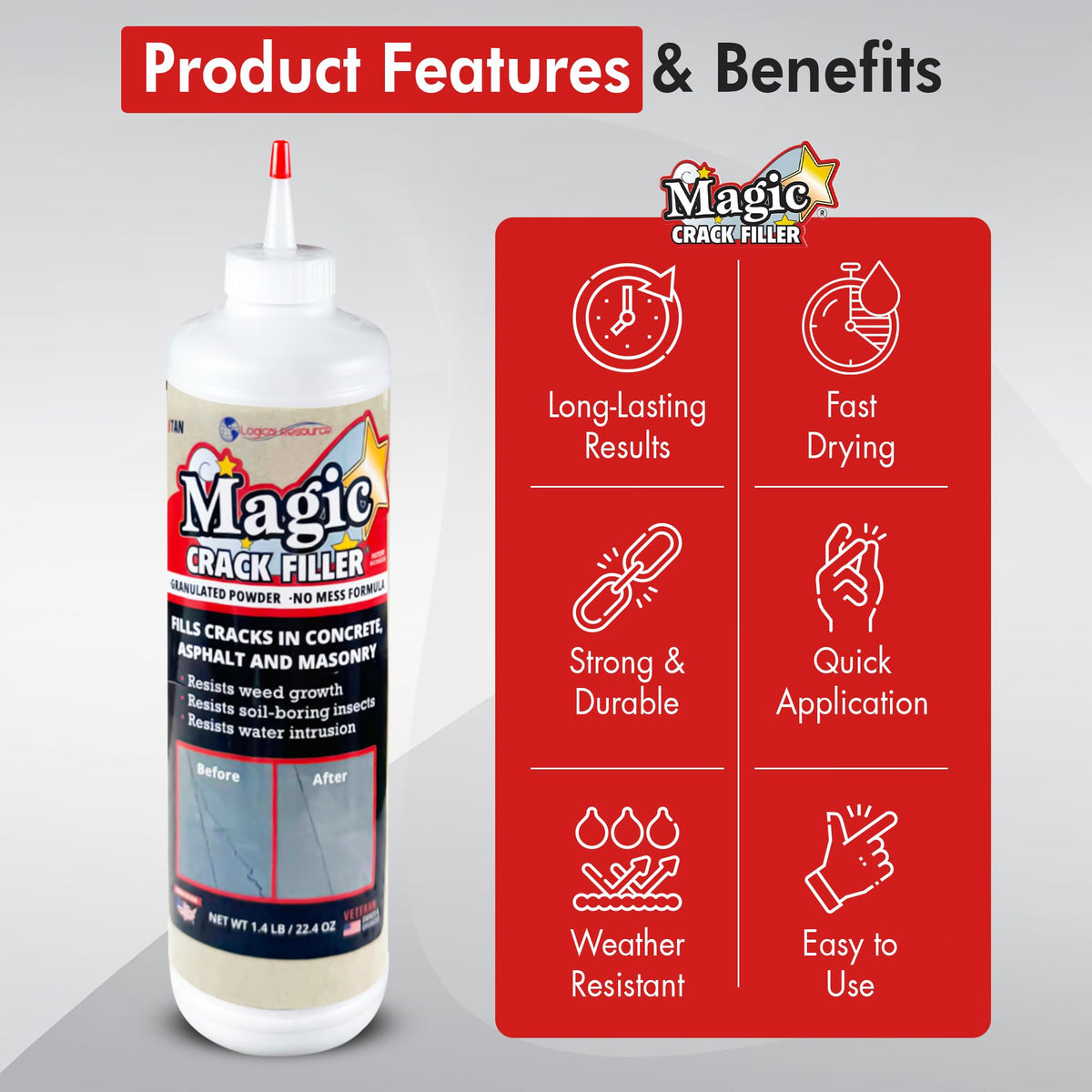 Magic Crack Filler weather-ready formula resists rain and heat.