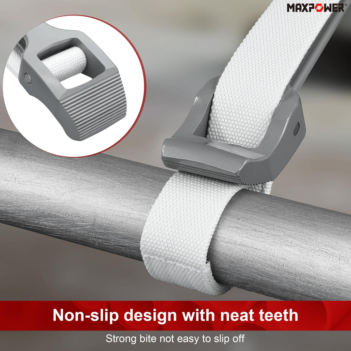 MAXPOWER flexible strap adapts to various shapes in tight spaces