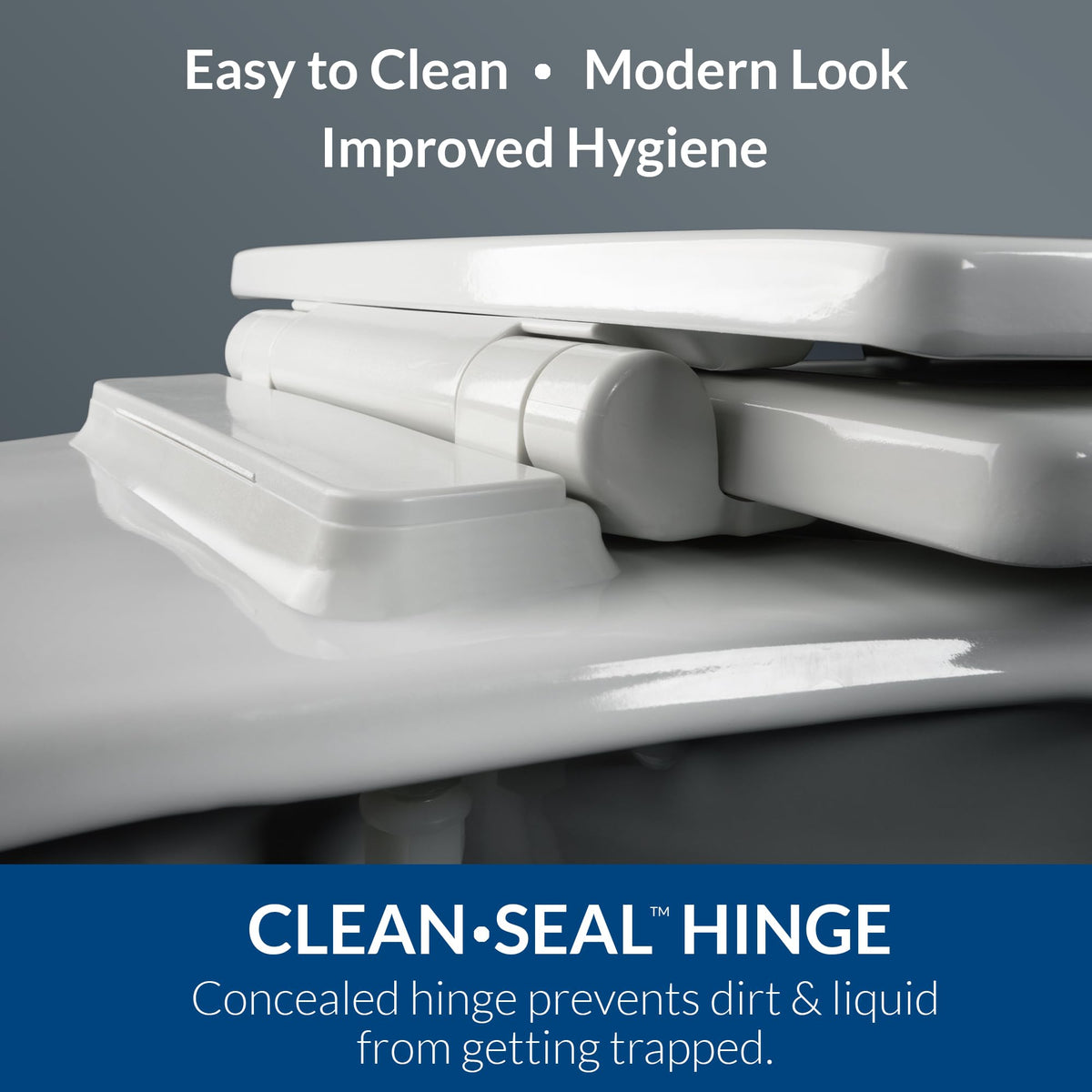 Mayfair Ashton clean seal design keeps dirt away from the hinge area.