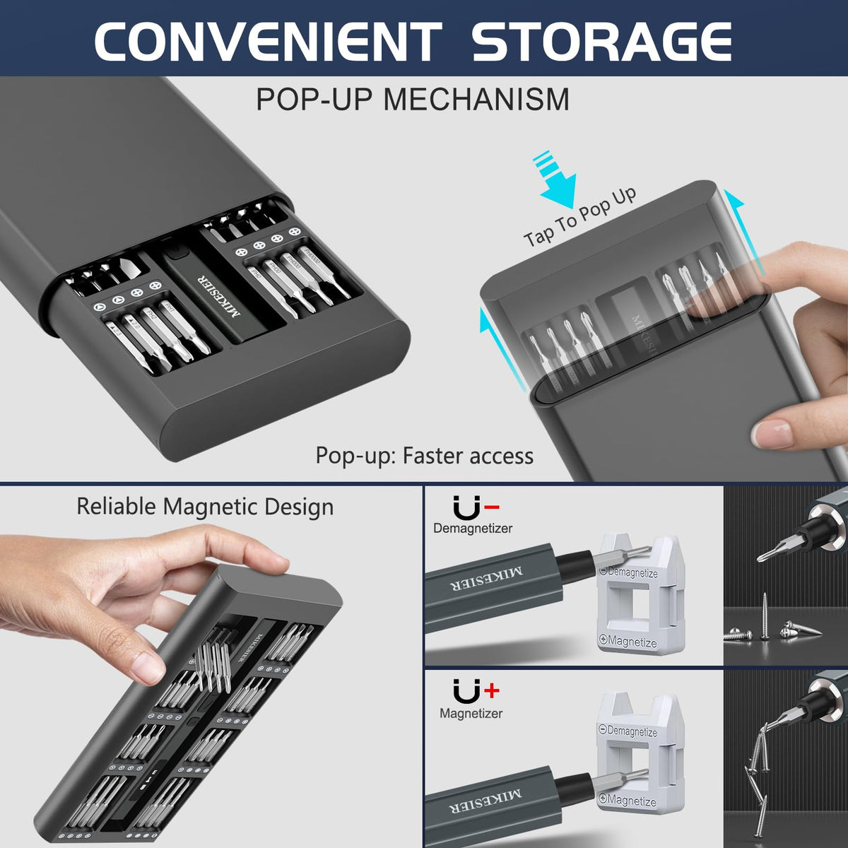 MIKESIER magnetizer-demagnetizer zone lets you adjust bit magnetism on demand.