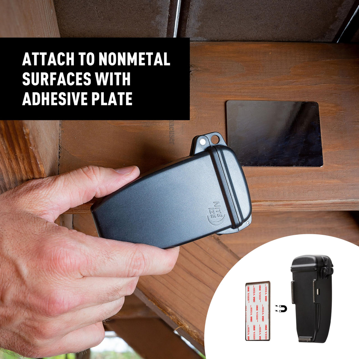 Nite Ize Hideout includes an adhesive metal plate for secure mounting.