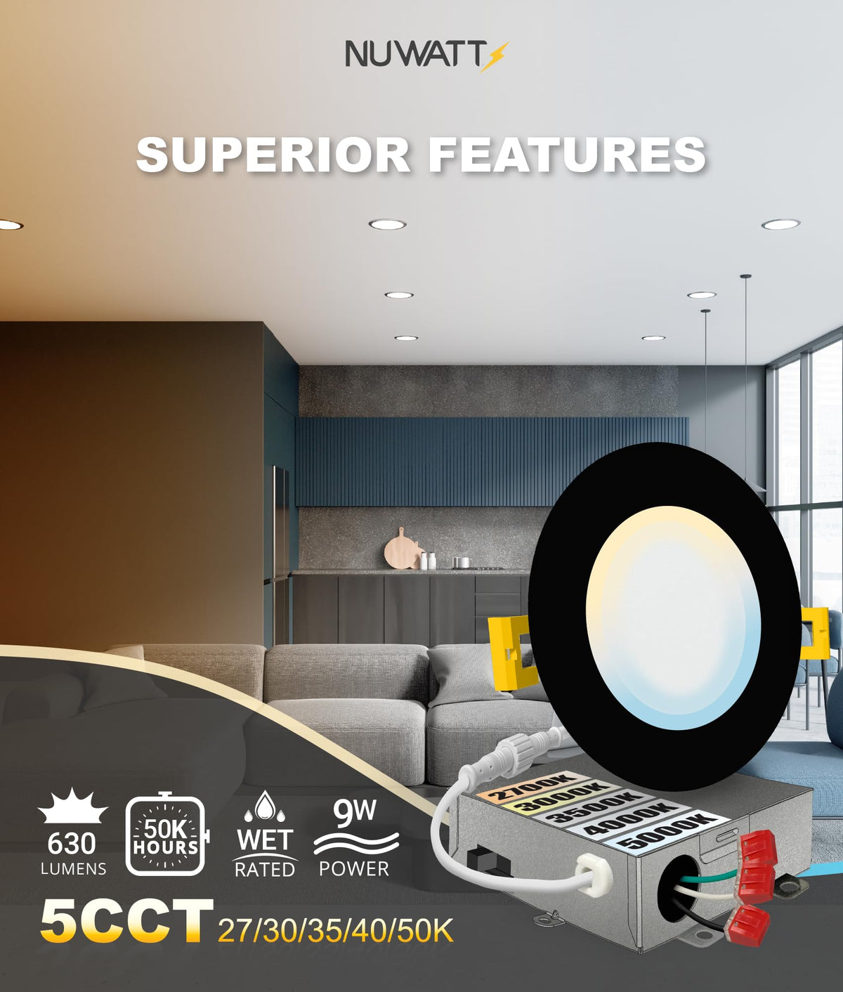 NUWATT dimmable recessed light allows smooth brightness changes for tasks and ambiance