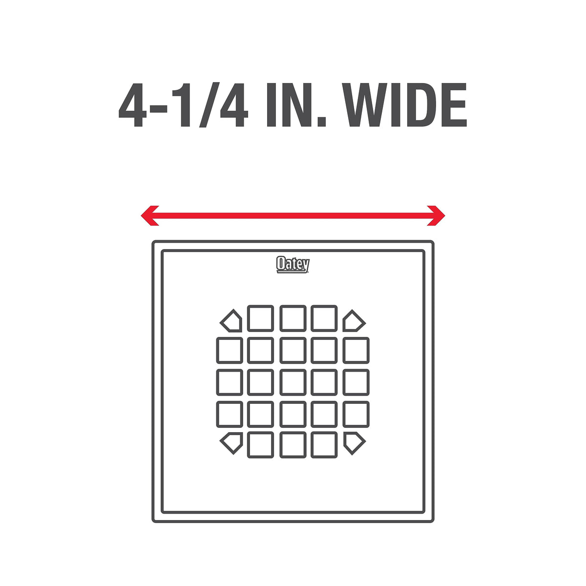 Oatey easy-removal square strainer facilitates quick cleaning and maintenance.