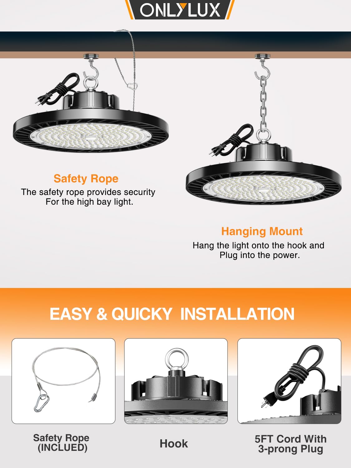 ONLYLUX high bay light with quick 3-minute installation and US plug.