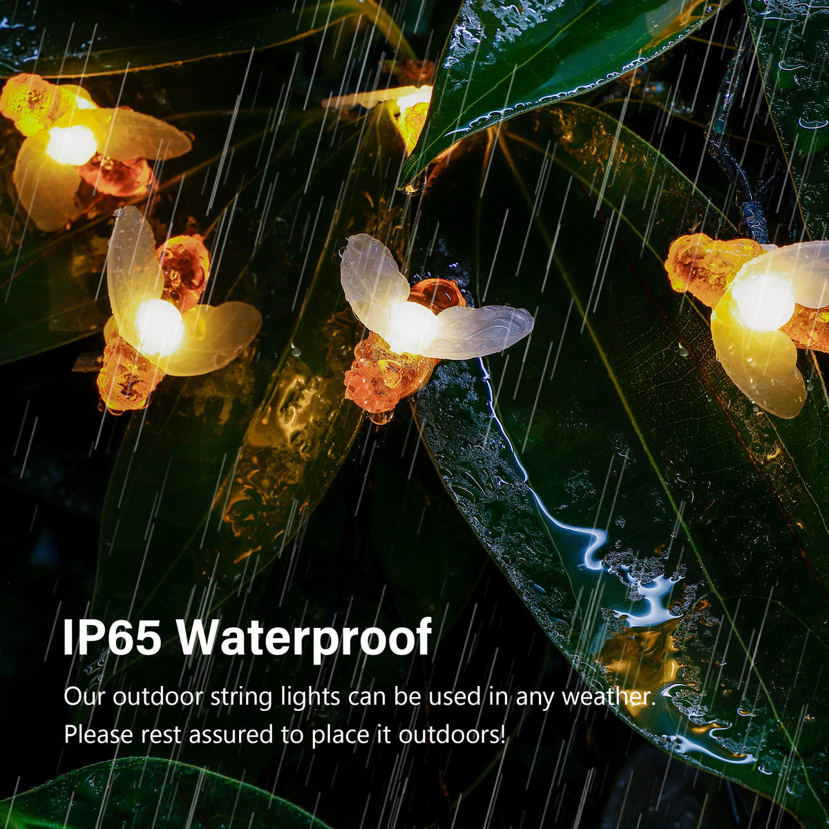 Oopswow waterproof bee lights withstand rain, enabling outdoor decoration year-round.