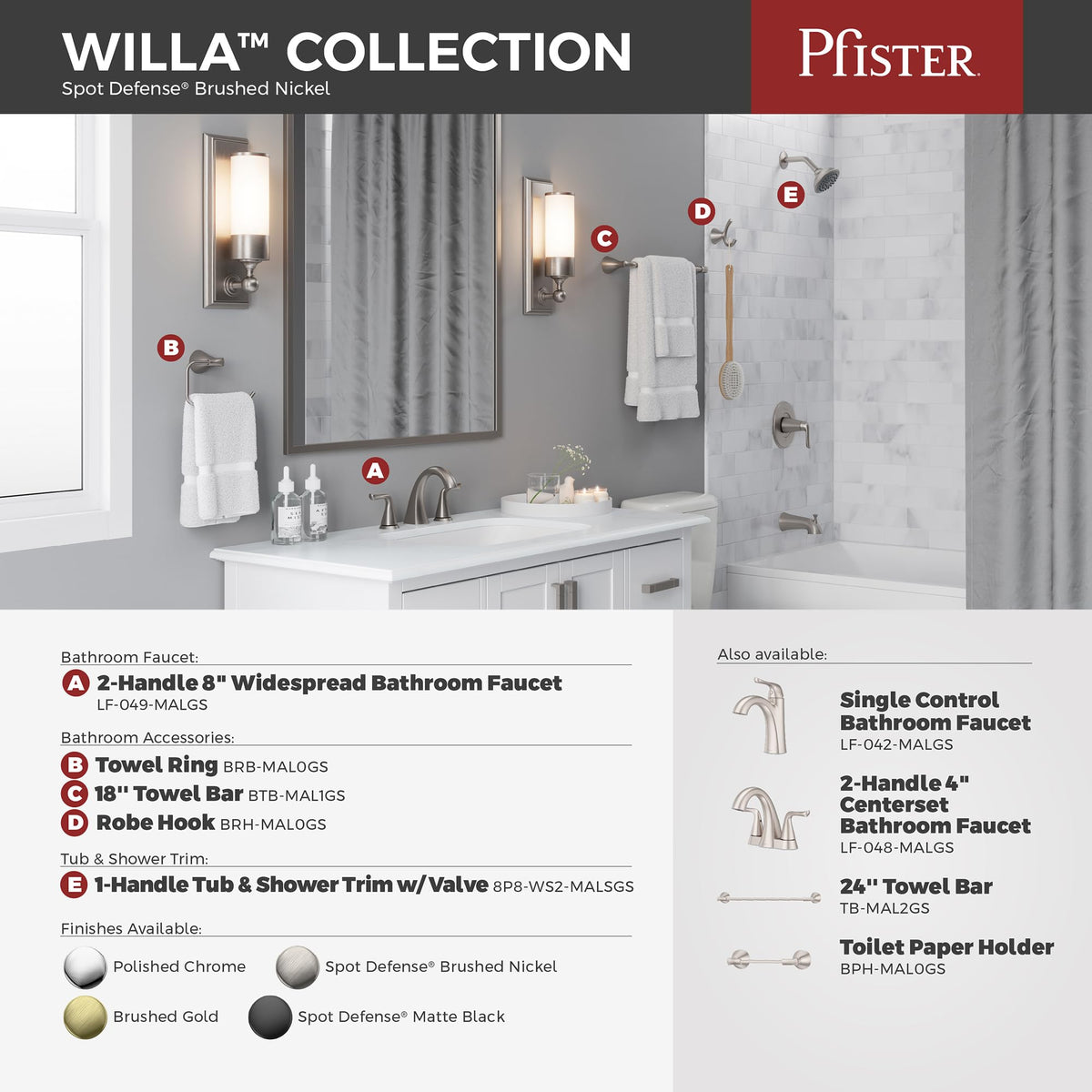 Pfister Willa Spot Defense brushed nickel finish resists water spots and fingerprints.