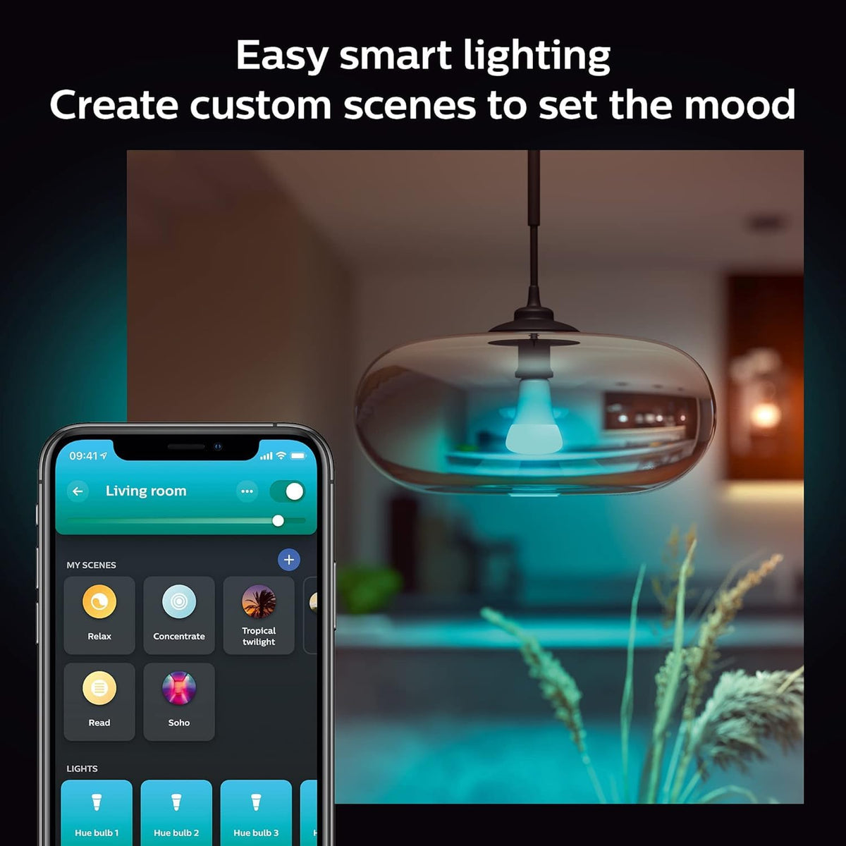 Philips Hue color ambiance with preset scenes for mood lighting.