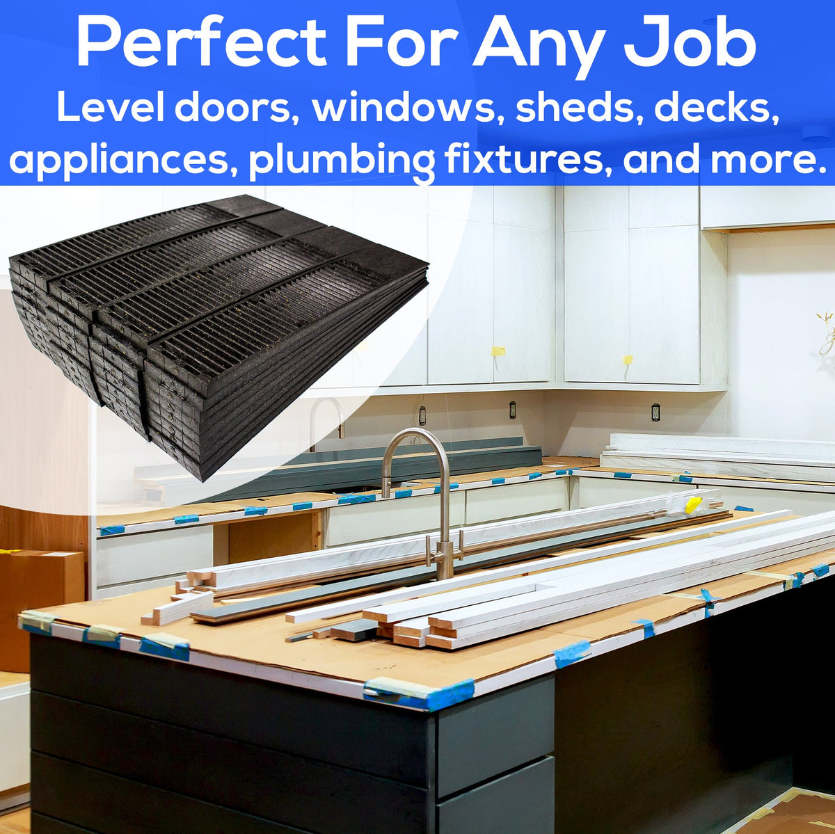 Indoor/outdoor versatility for cabinets, decks, sheds, and more