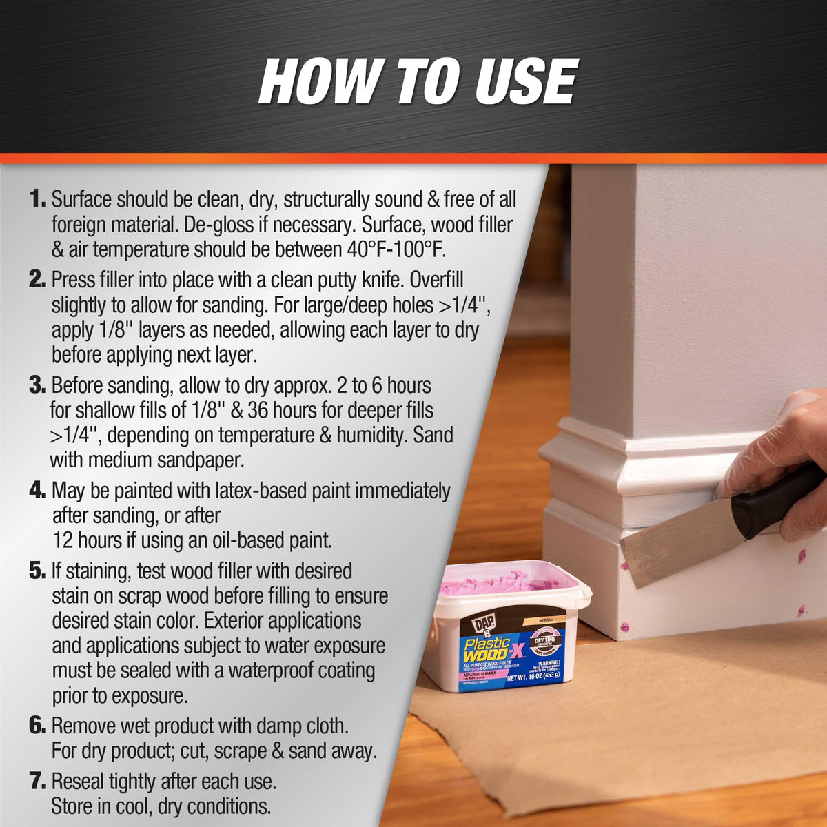 PLASTIC WOOD DAP X fill accepts stain and paint for natural look