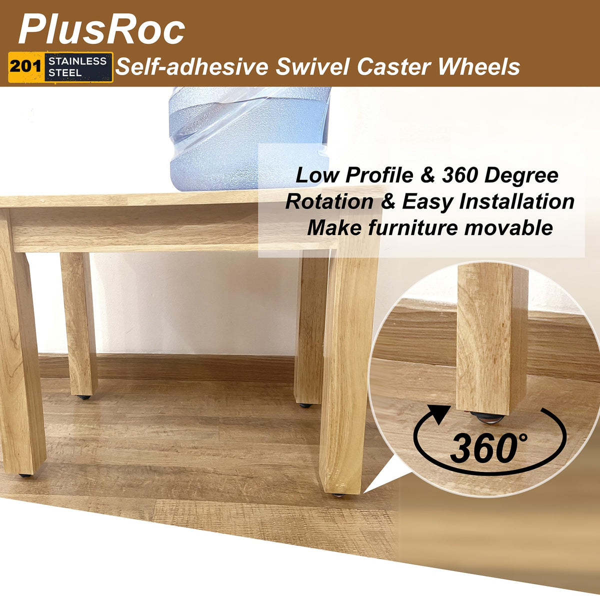 PlusRoc furniture wheels improve mobility on hard surfaces.
