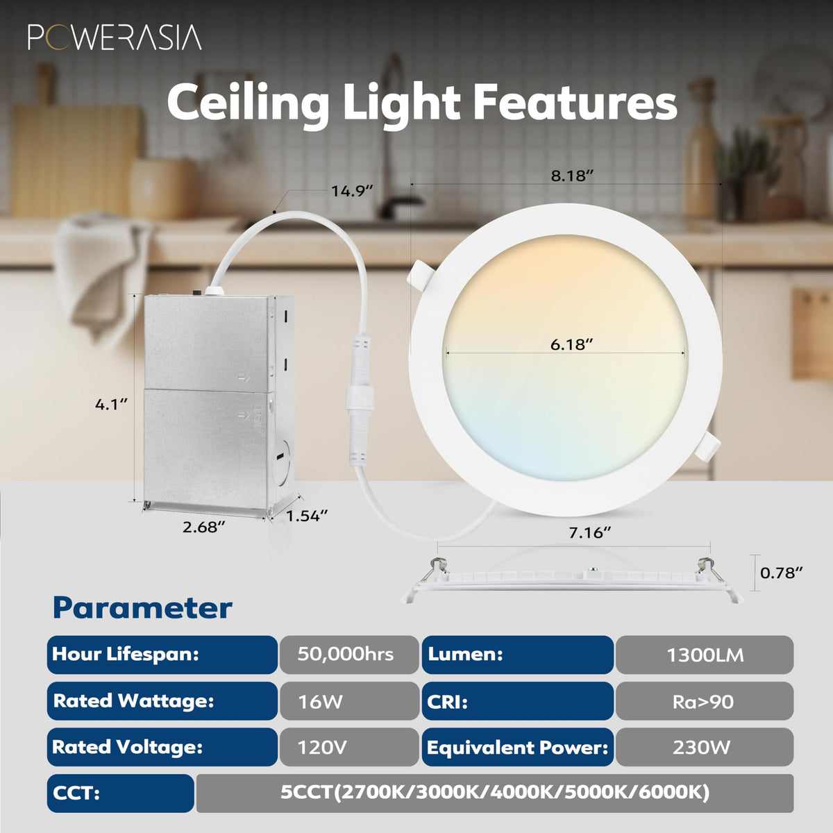 POWERASIA 7-Inch recessed light with junction box for clean, fast installation.