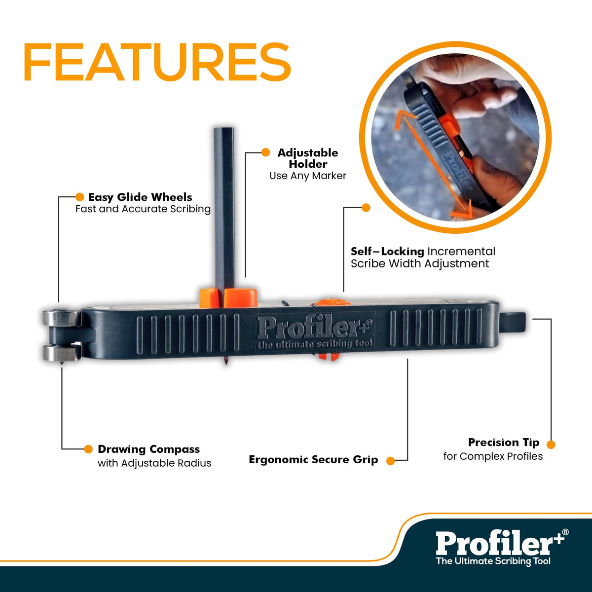 Profiler+ Smooth gliding design enables fast, accurate tracing.