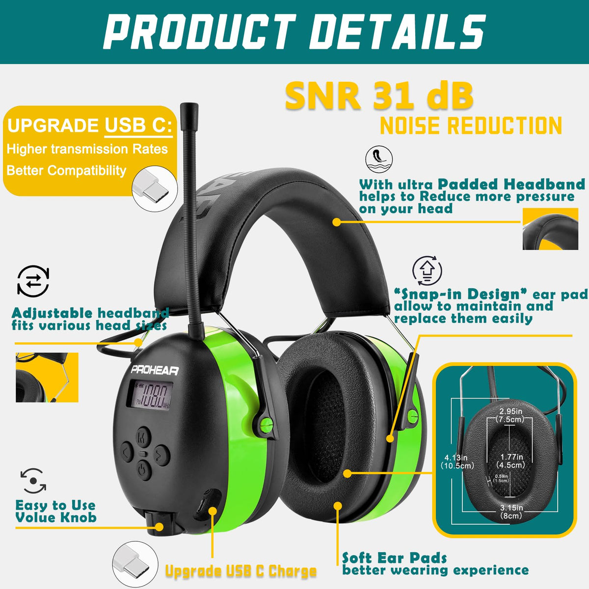 PROHEAR 033 31dB SNR noise protection reduces ambient noise for safer listening.