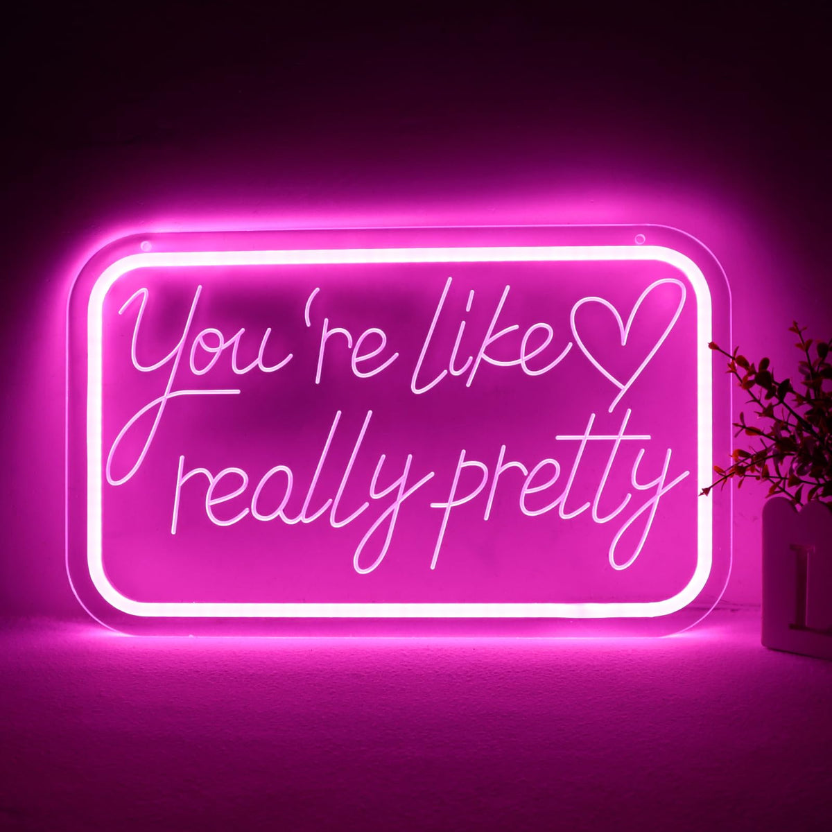 qbanziou You're Like Really Pretty neon sign wall decor for a cozy bedroom ambiance