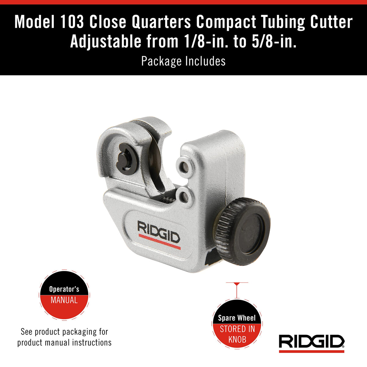 RIDGID 1/8 to 5/8 inch capacity handles common tubing sizes.
