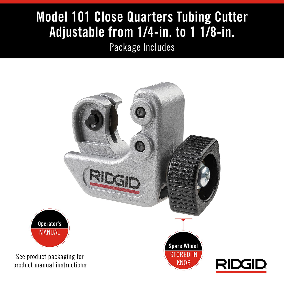 RIDGID compatible with copper brass aluminum and certain plastics tubing.