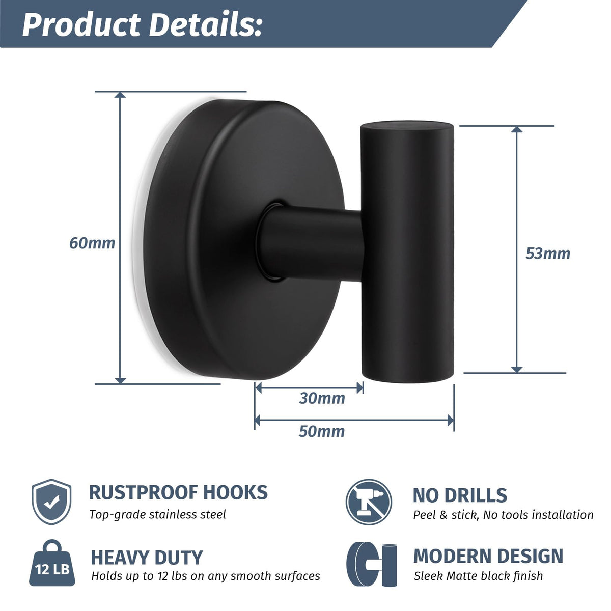Rise age shower-safe stainless steel hook resists steam and water.